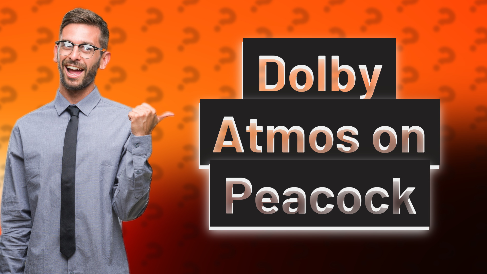 Dolby Atmos on Peacock