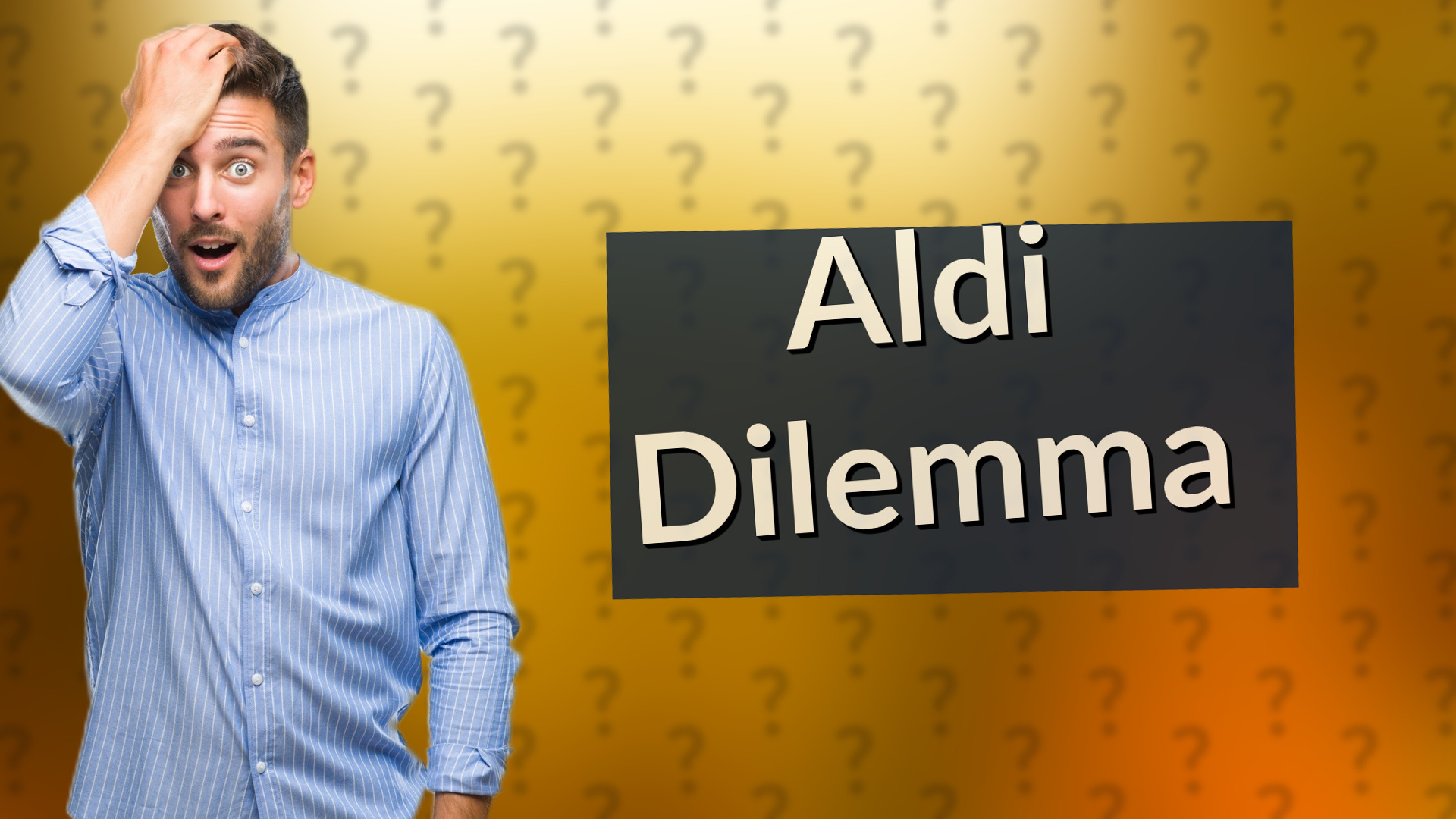 Aldi Dilemma