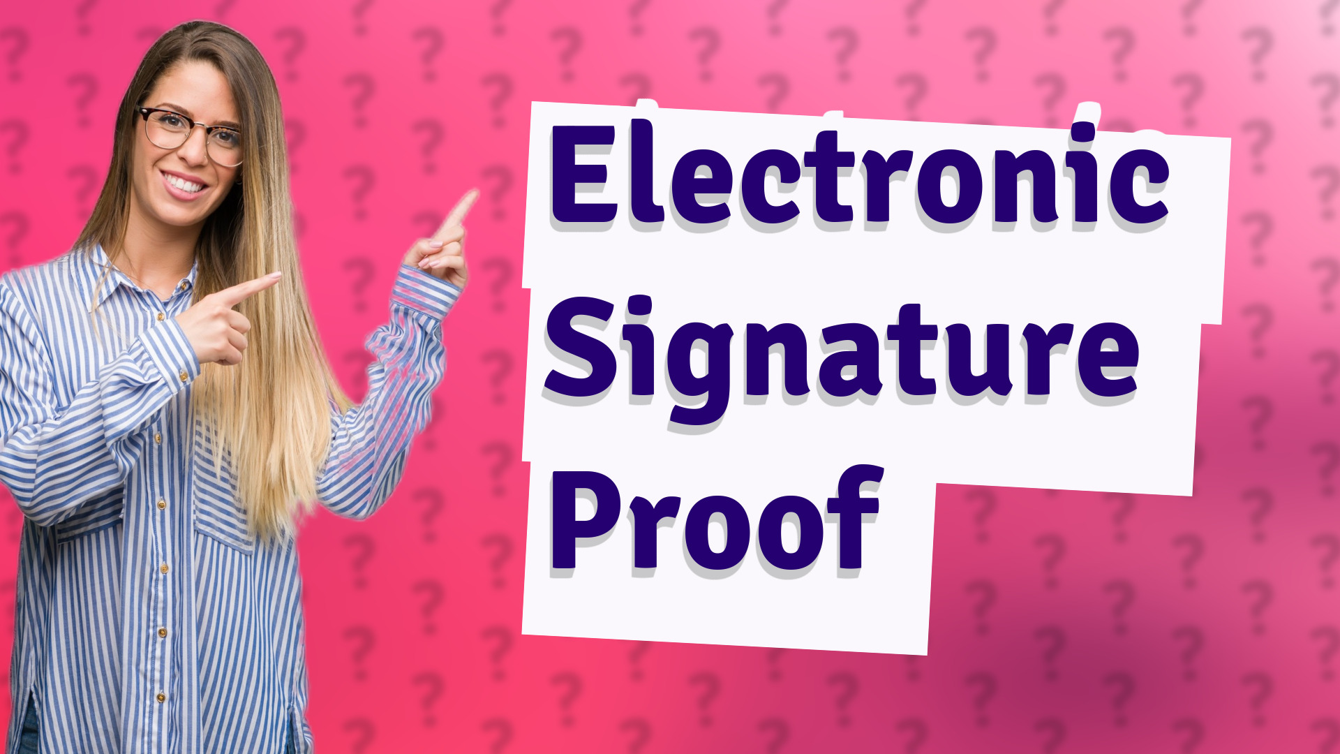 Electronic Signature Proof