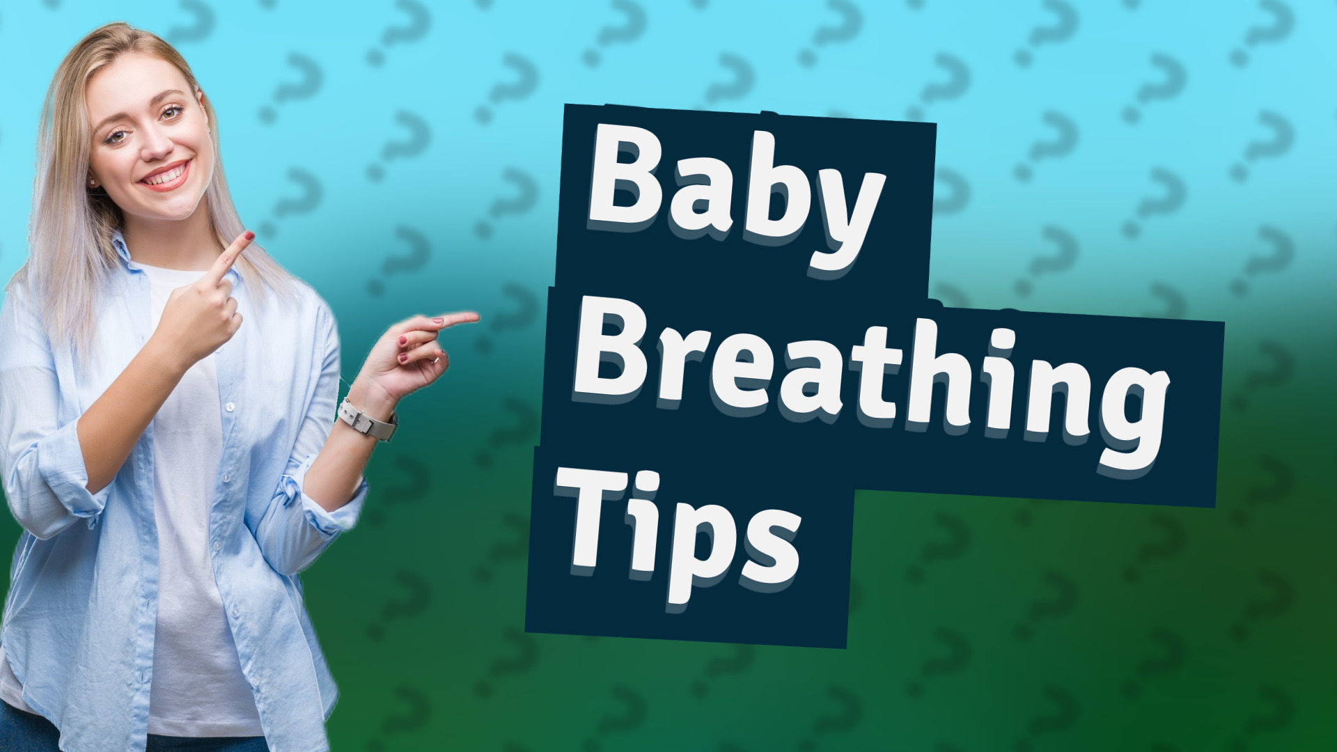 Baby Breathing Tips
