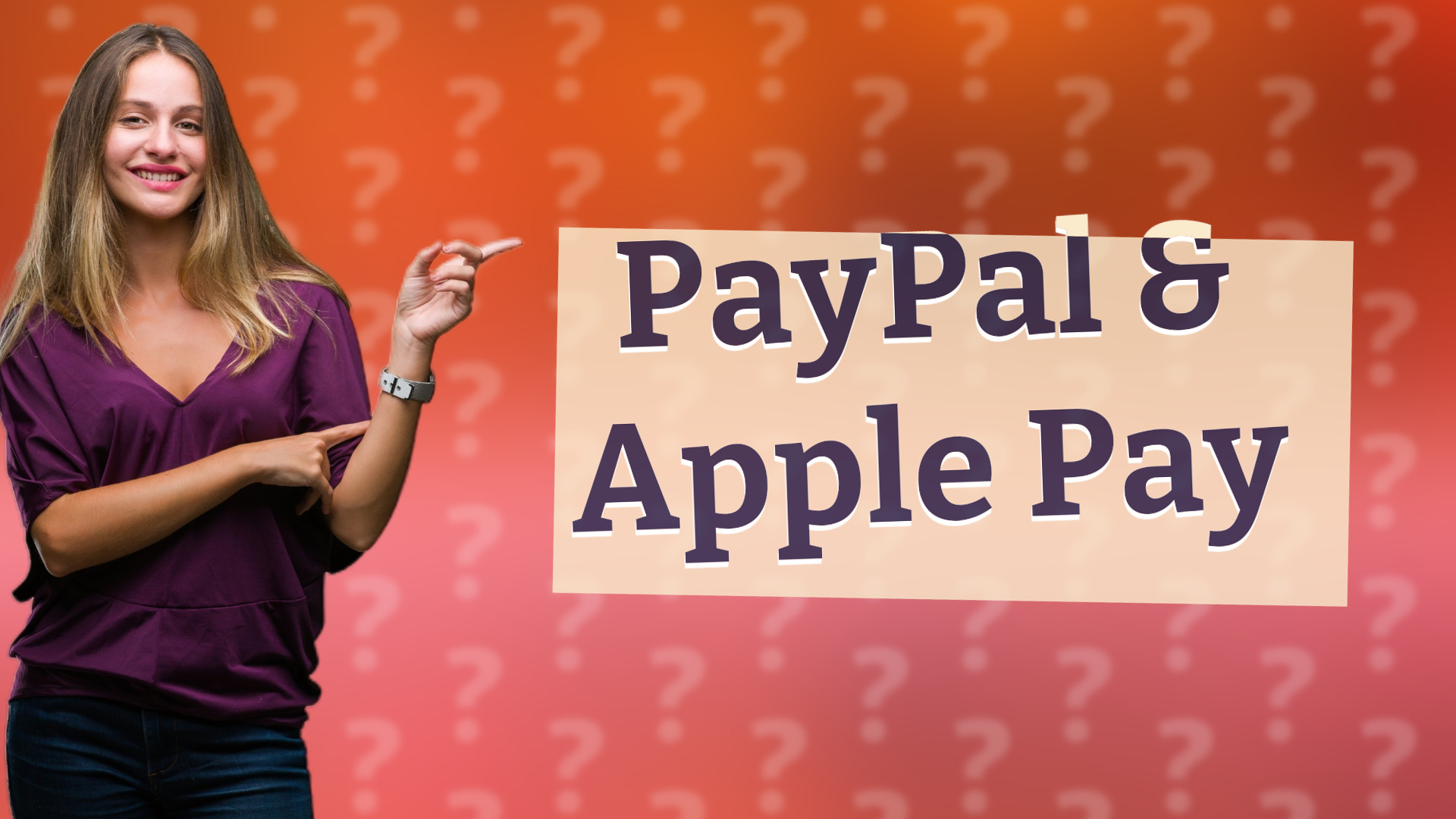 PayPal & Apple Pay