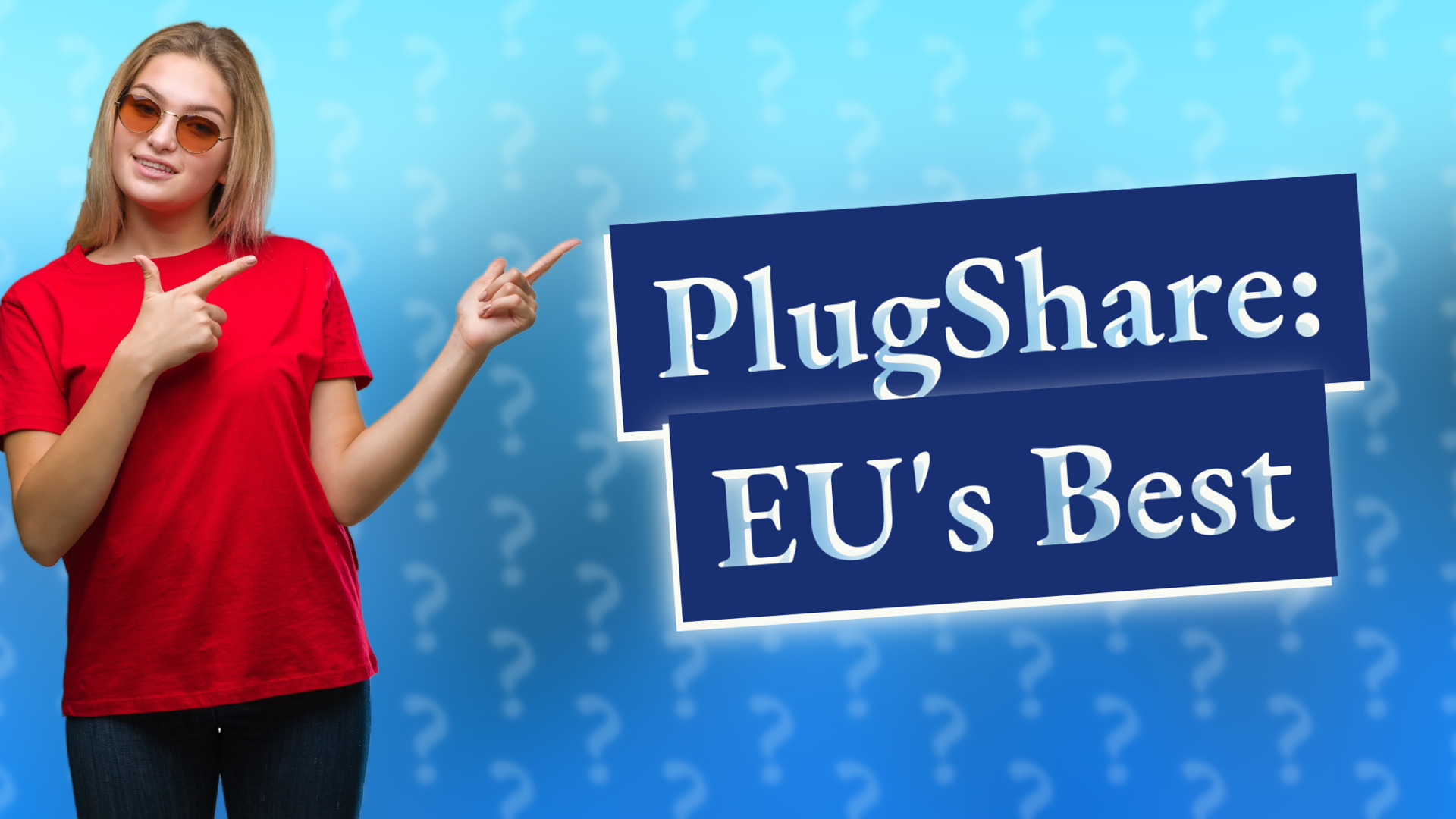 PlugShare: EU's Best