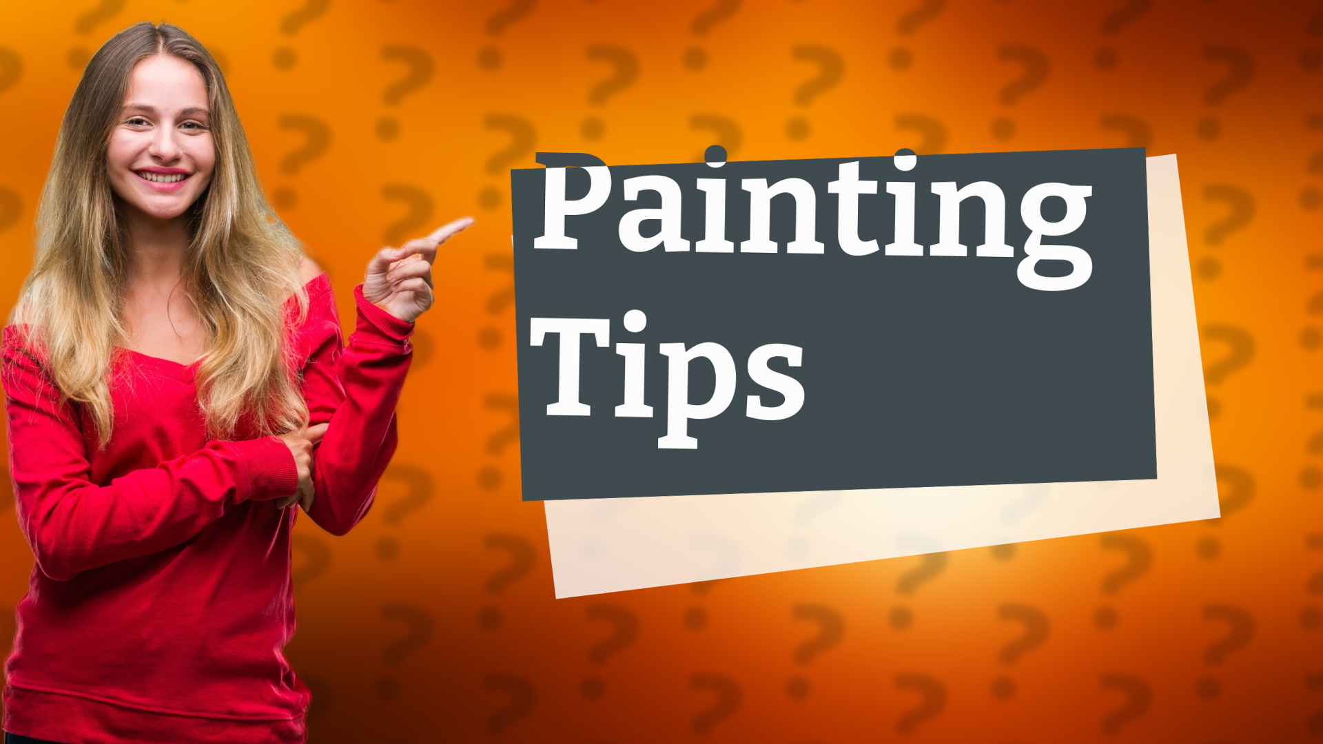 Painting Tips