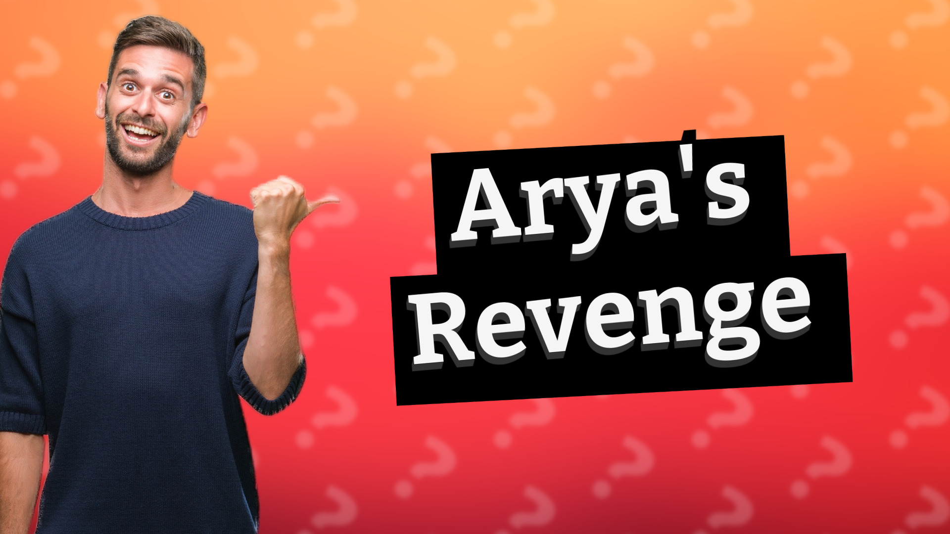 Arya's Revenge