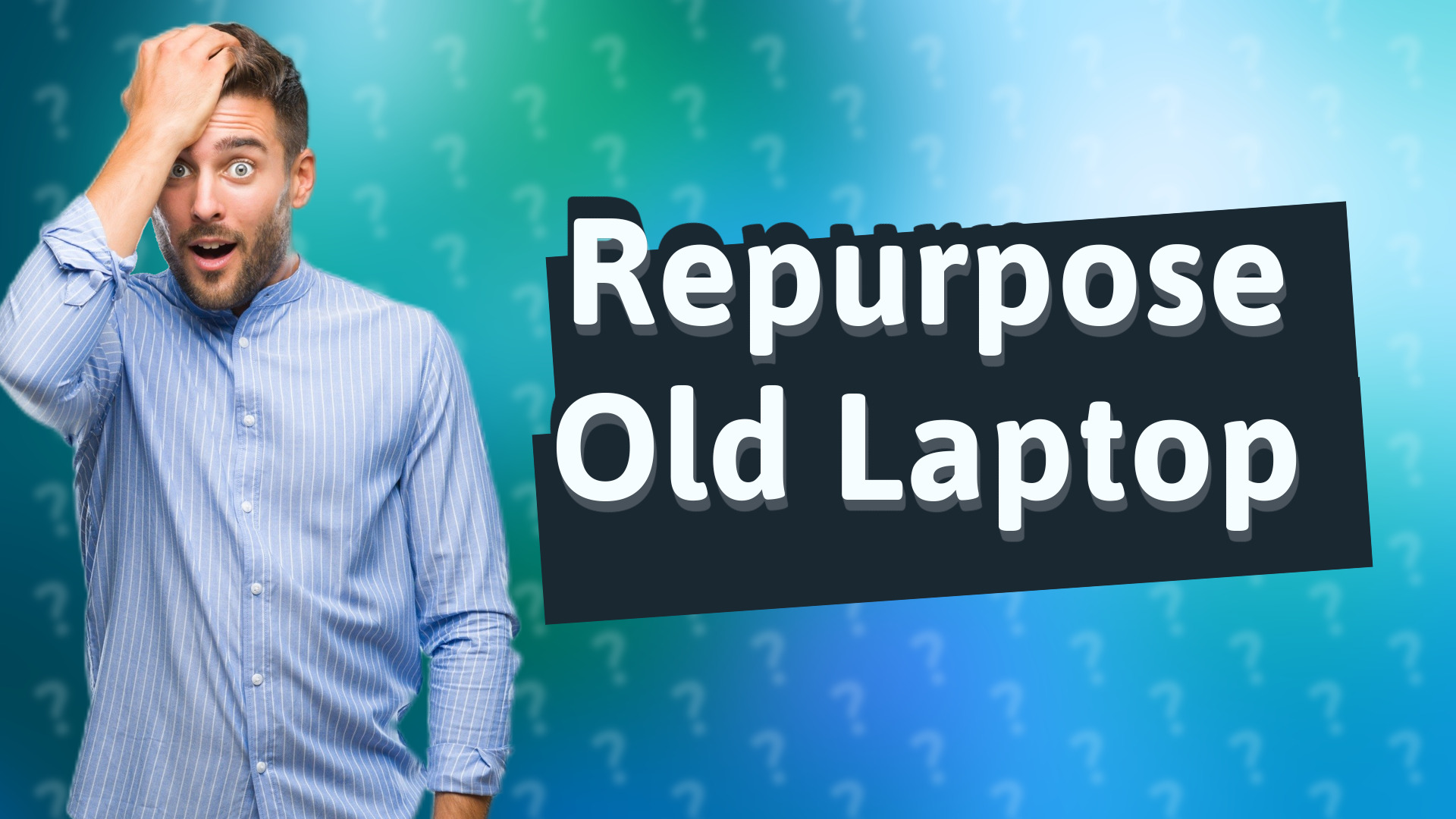 Repurpose Old Laptop