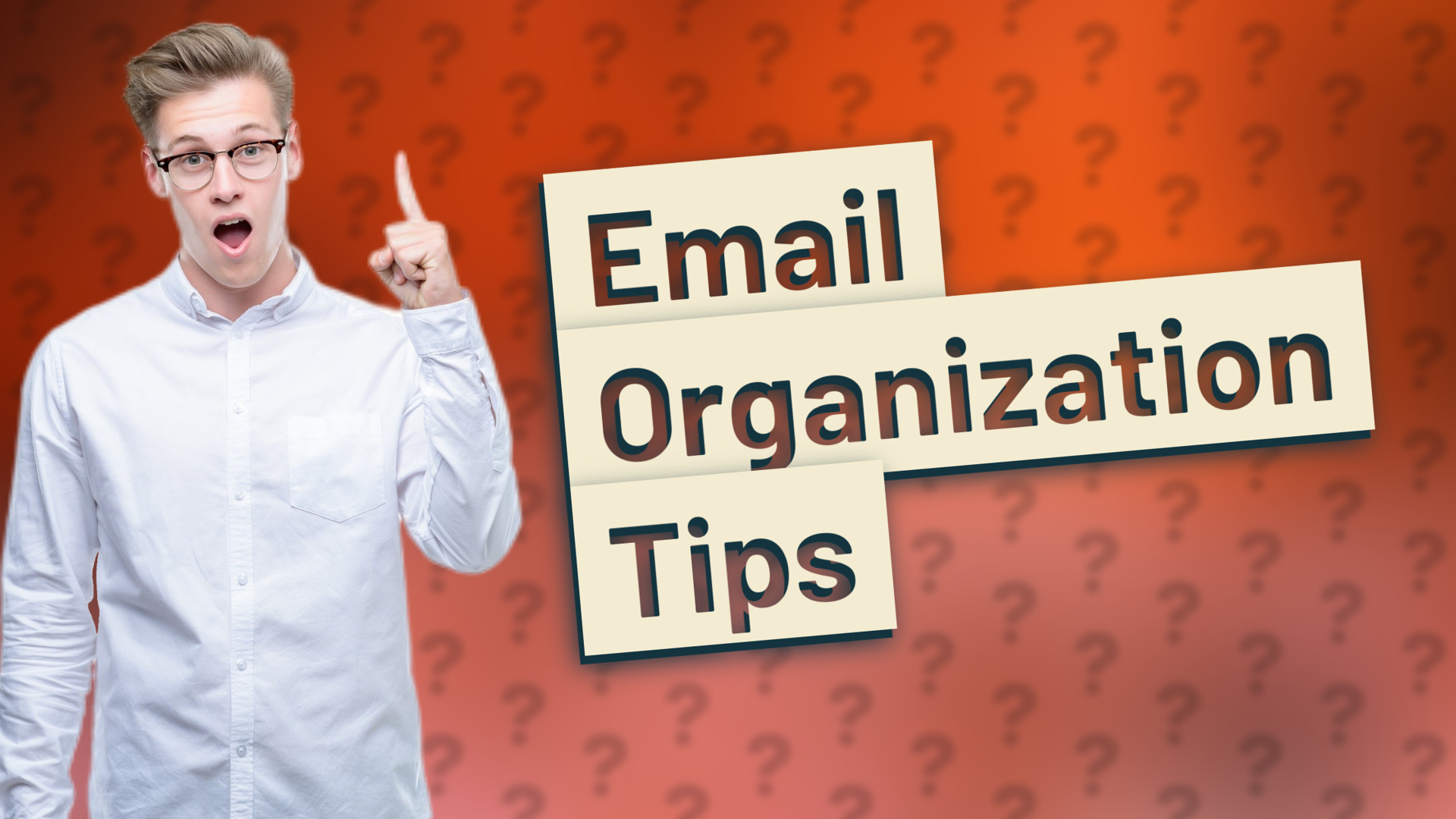 Email Organization Tips