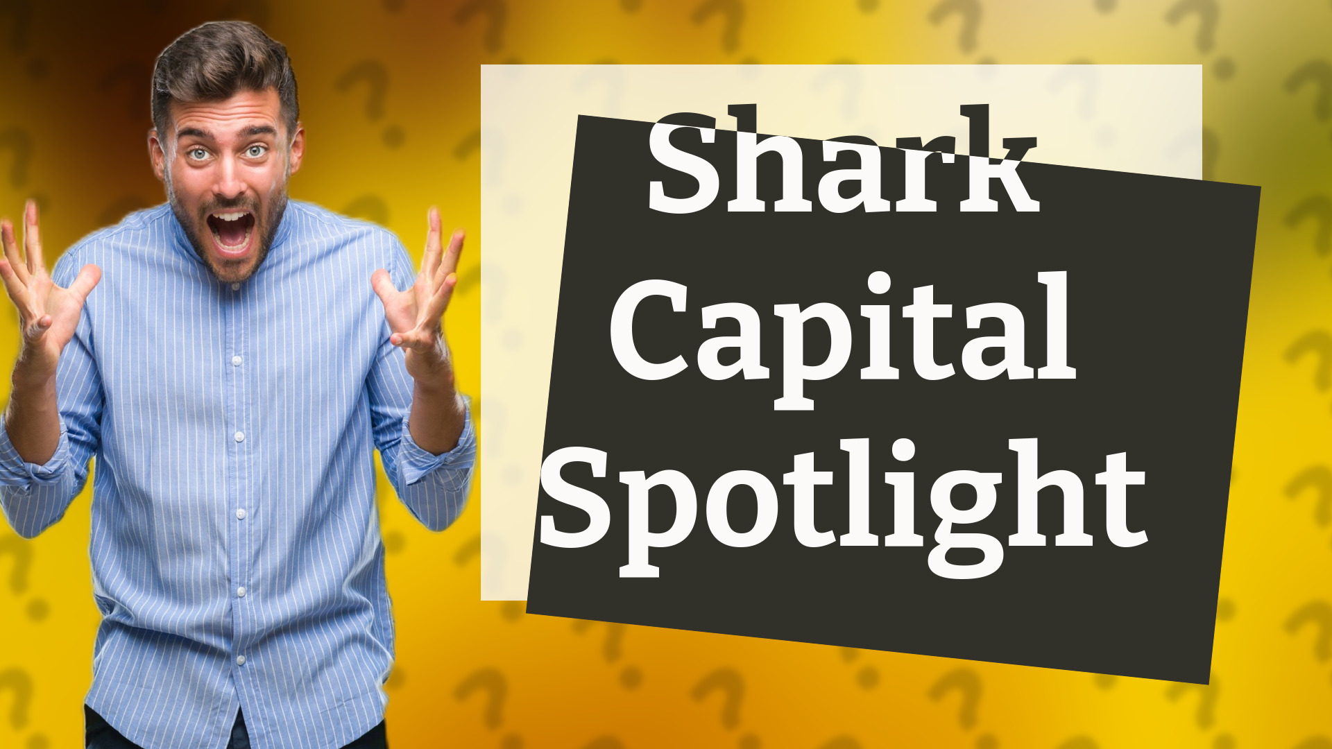 Shark Capital Spotlight