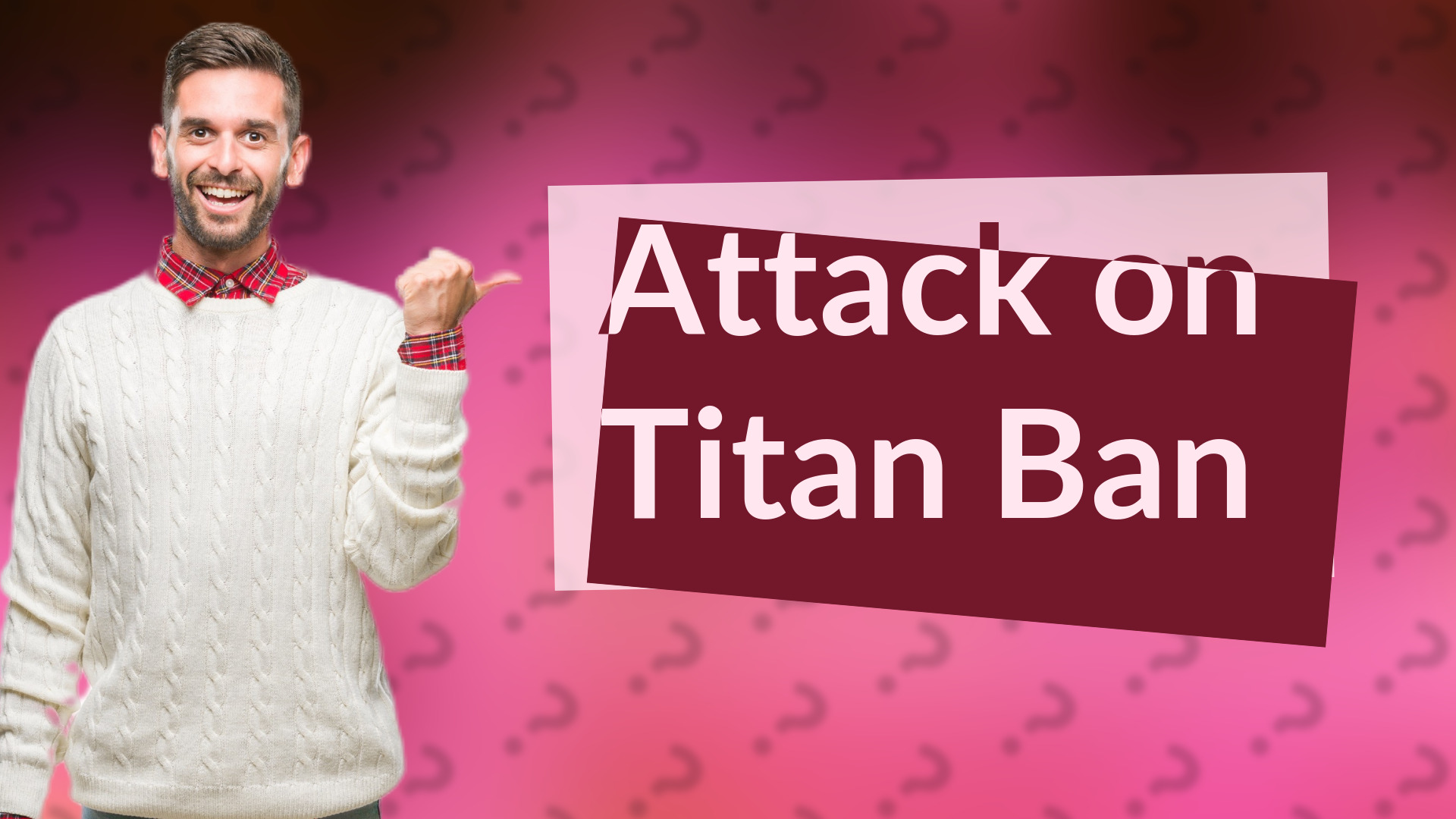 Attack on Titan Ban