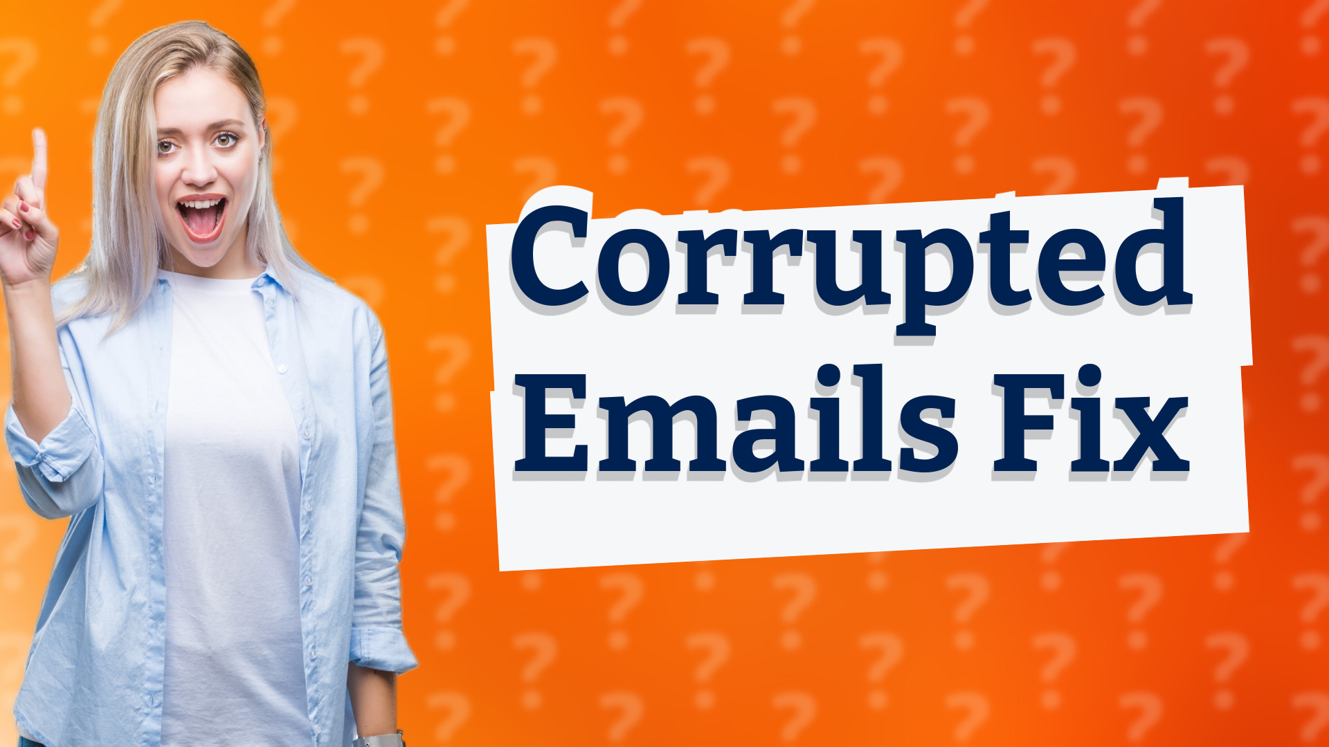 Corrupted Emails Fix