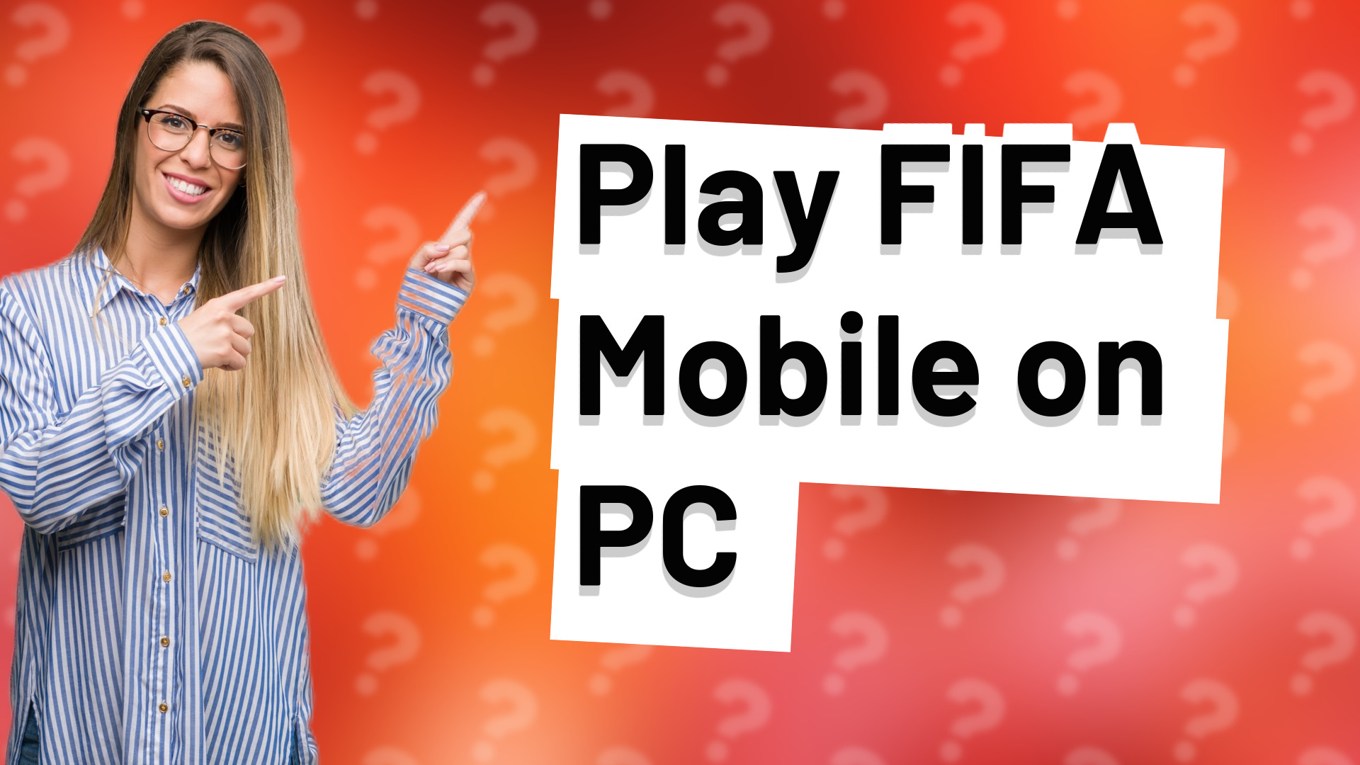 Play FIFA Mobile on PC