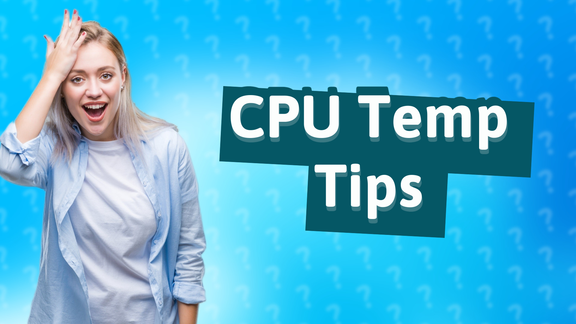 CPU Temp Tips