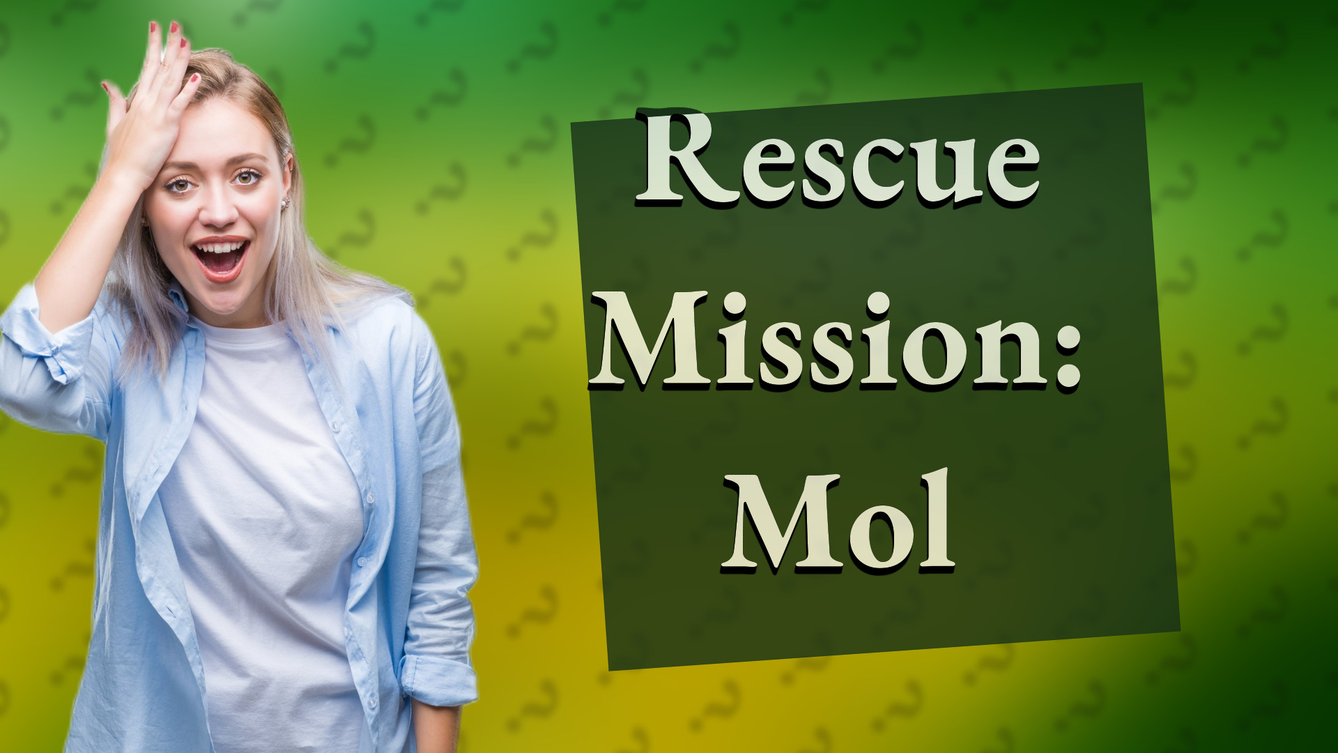 Rescue Mission: Mol