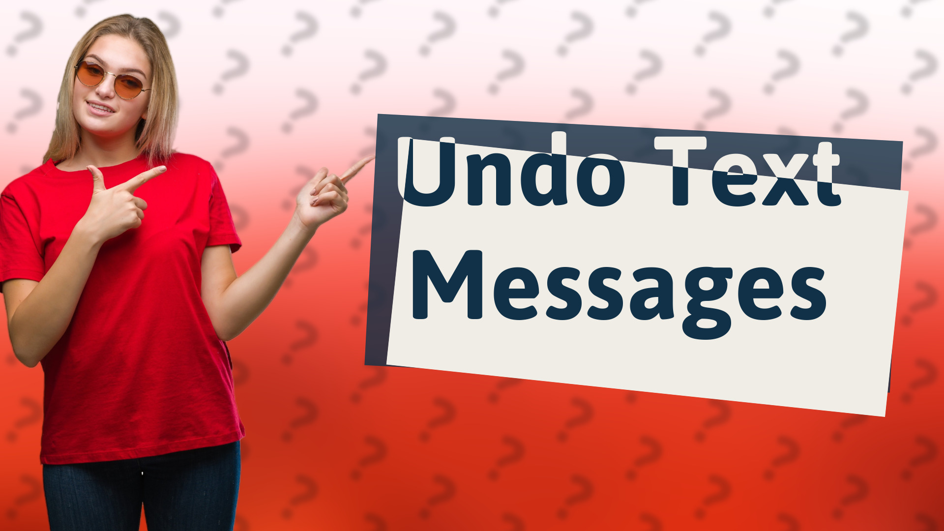 Undo Text Messages