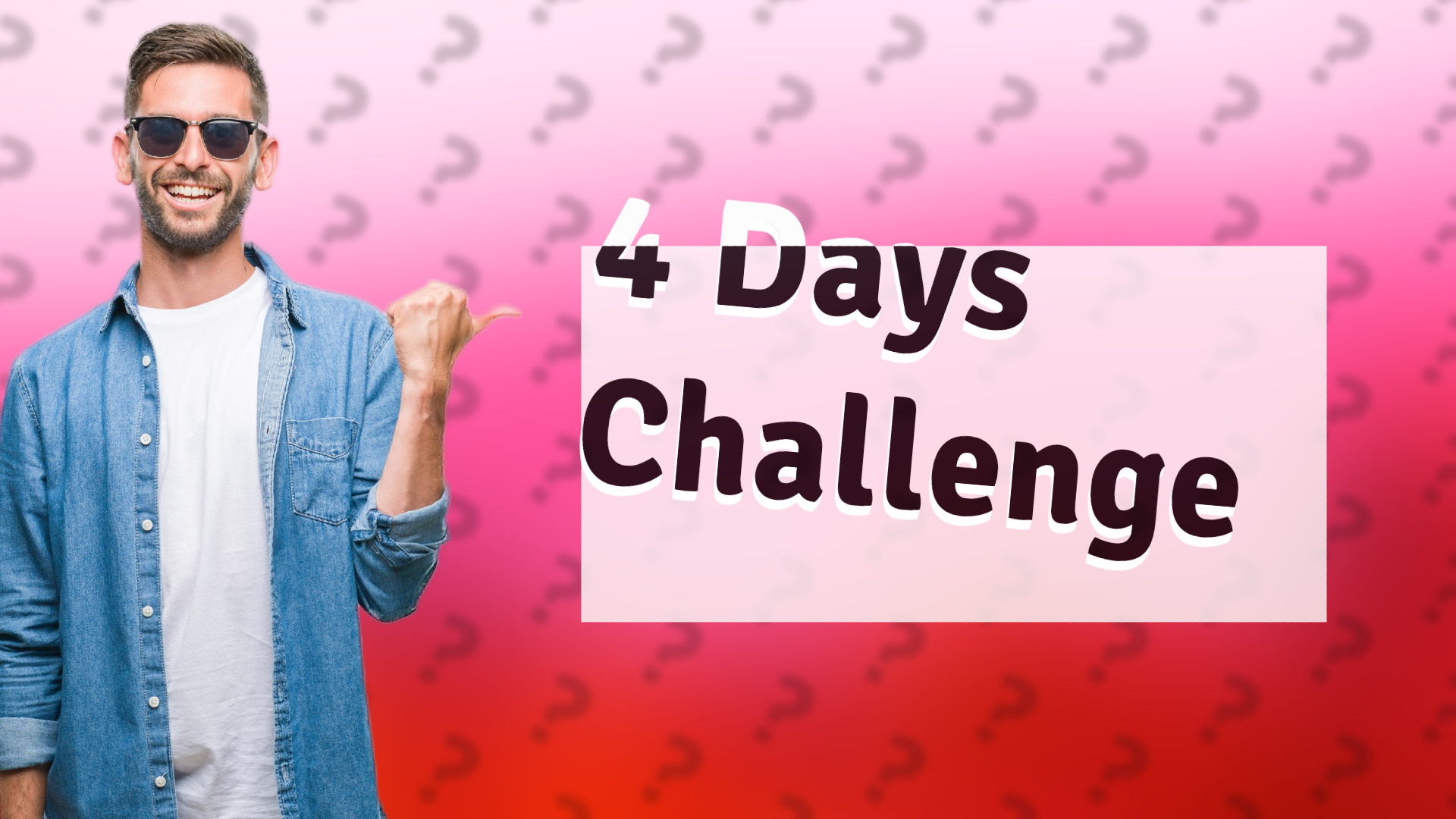 4 Days Challenge
