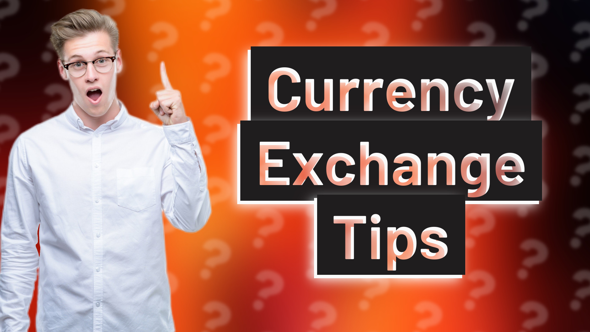Currency Exchange Tips