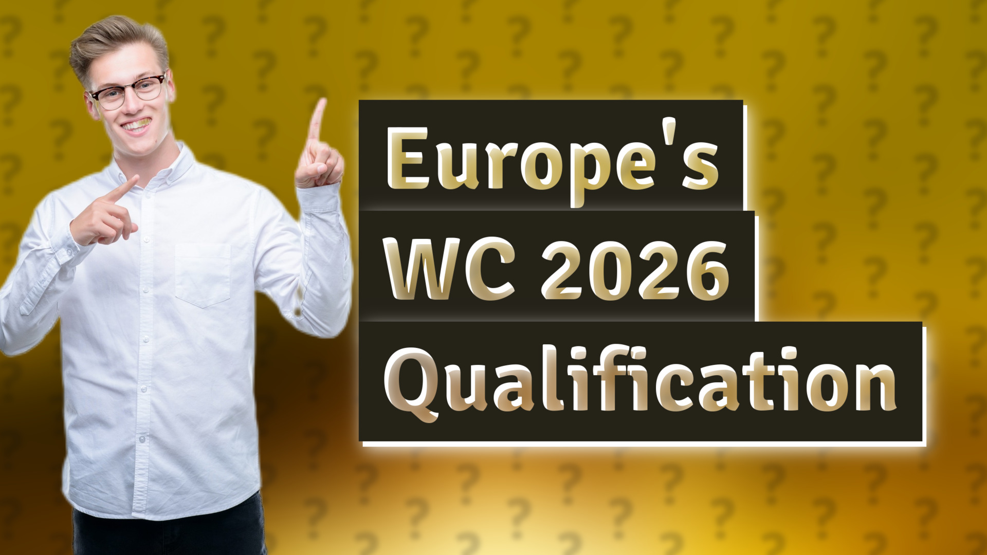 Europe's WC 2026 Qualification