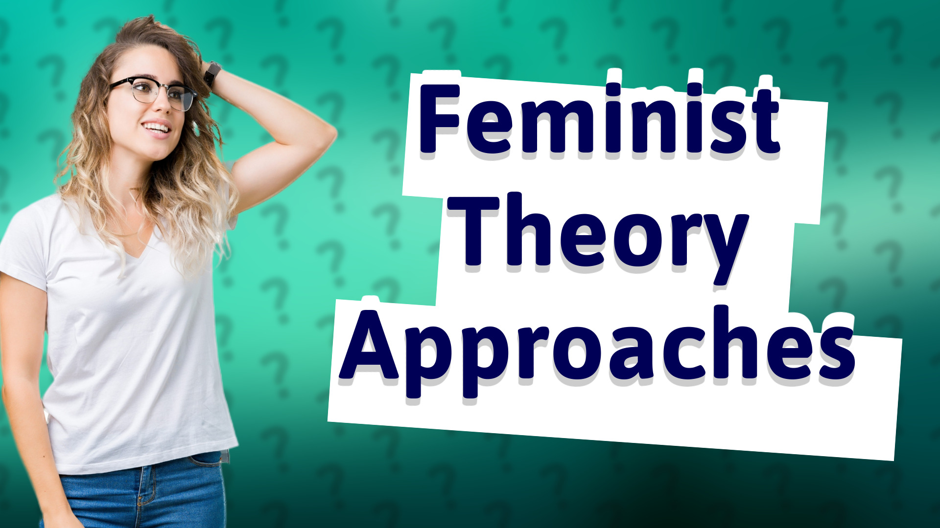 Feminist Theory Approaches