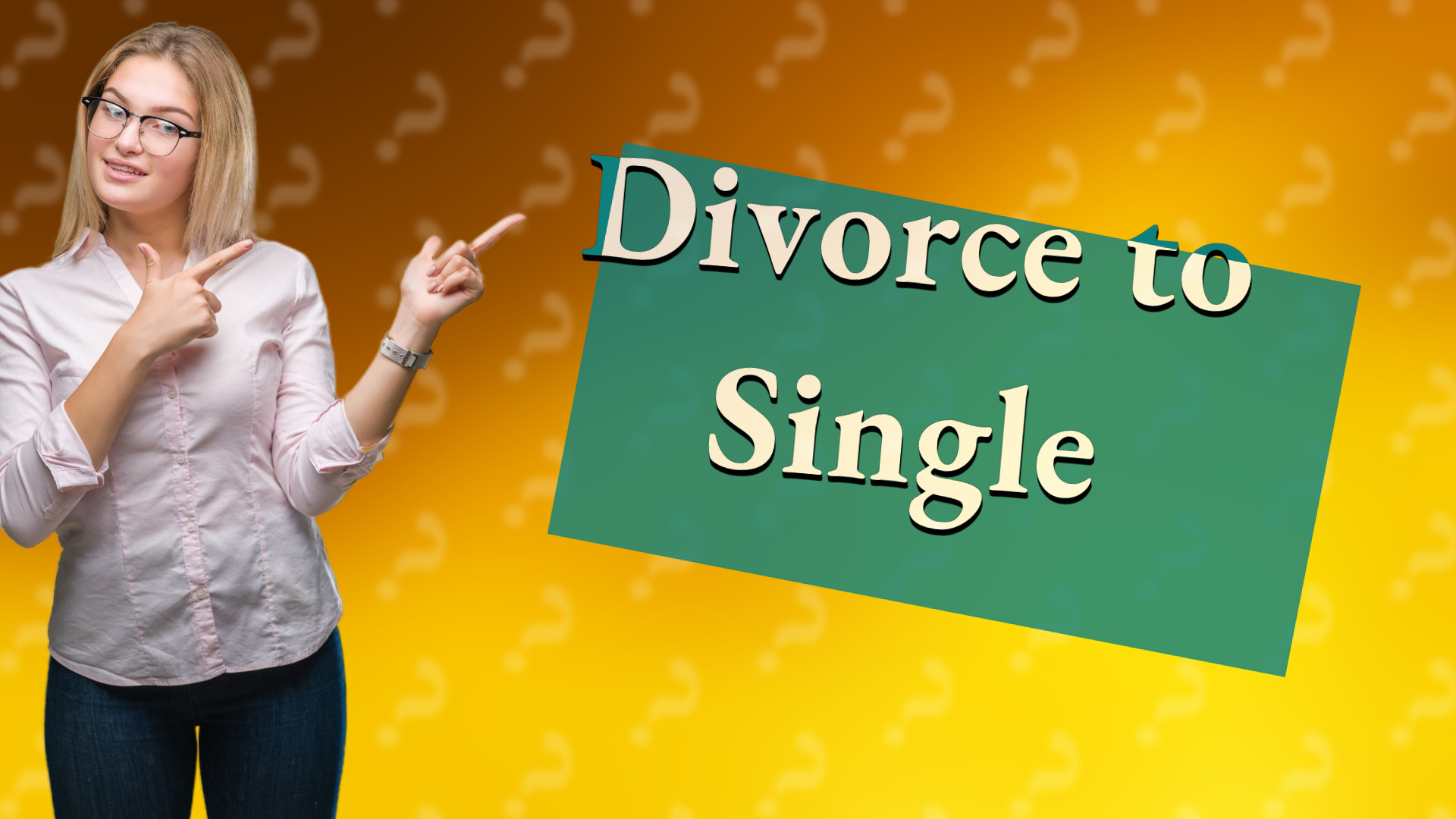 Divorce to Single