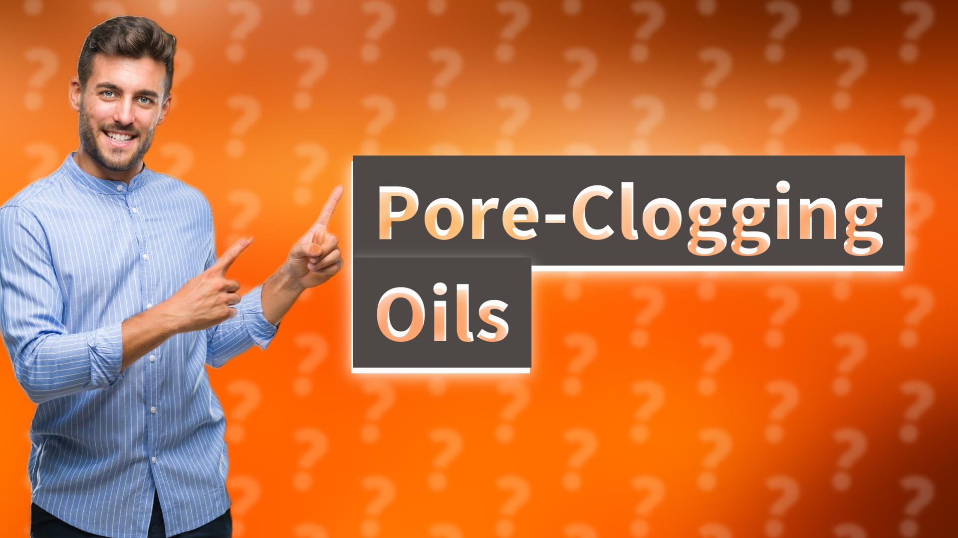 Pore-Clogging Oils
