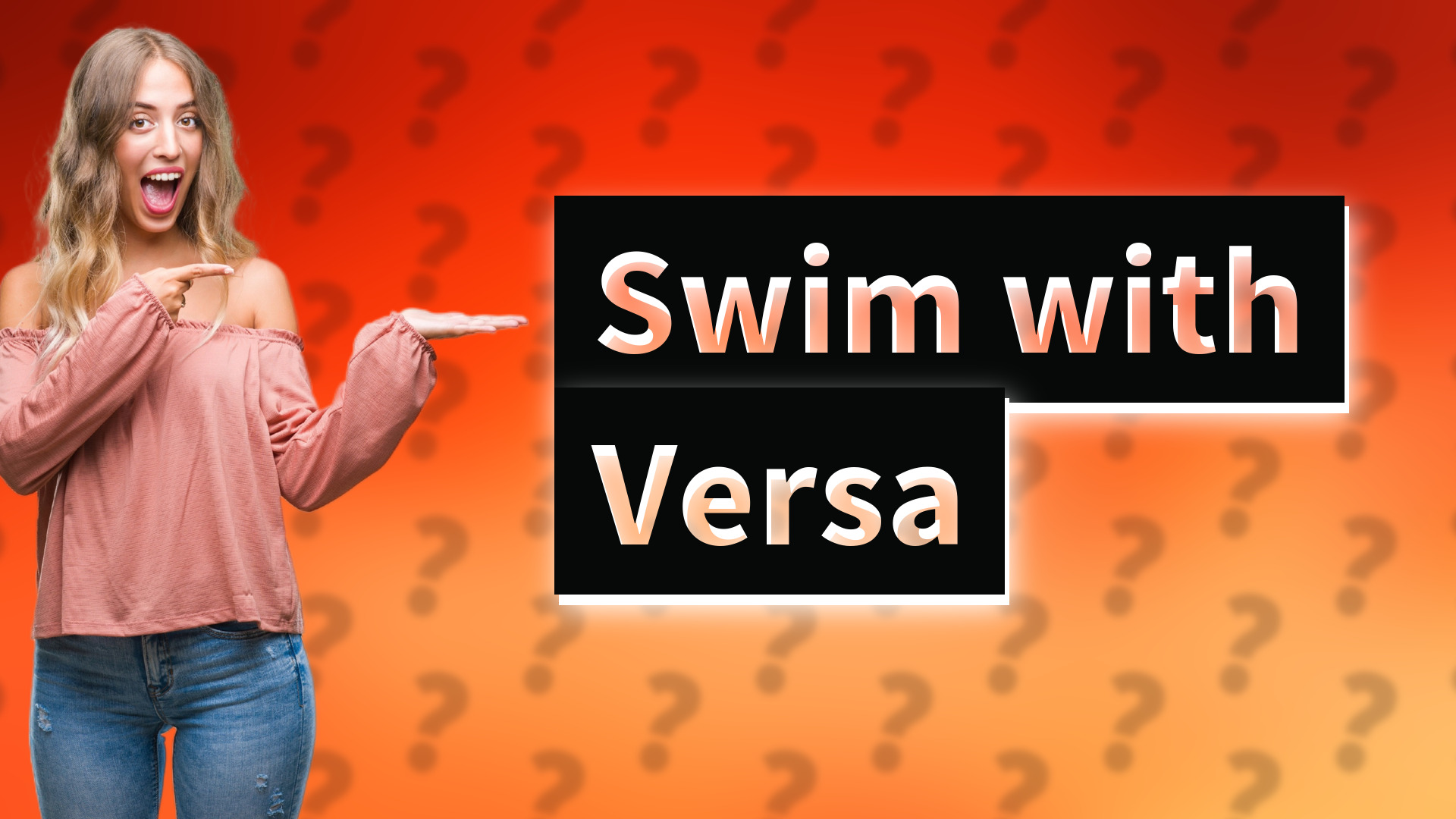 Swim with Versa