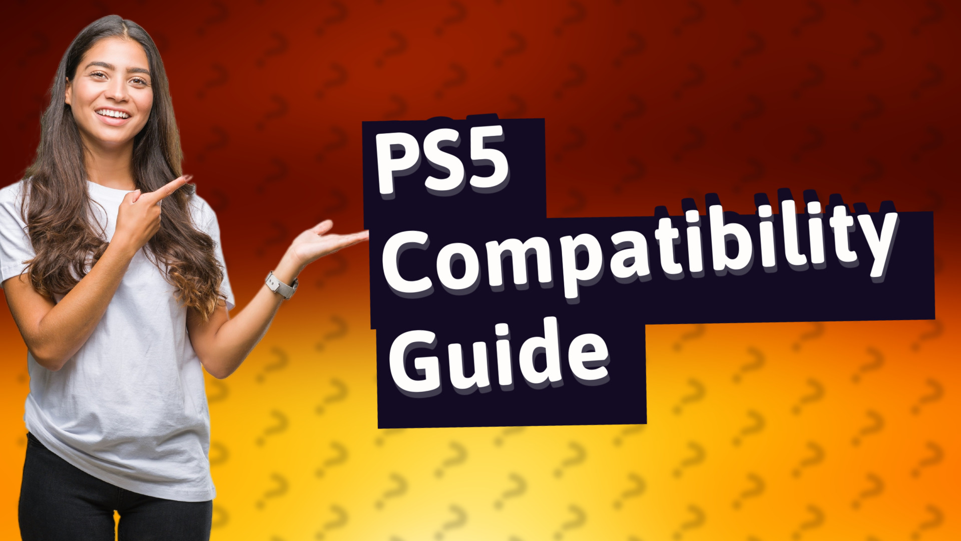 PS5 Compatibility Guide