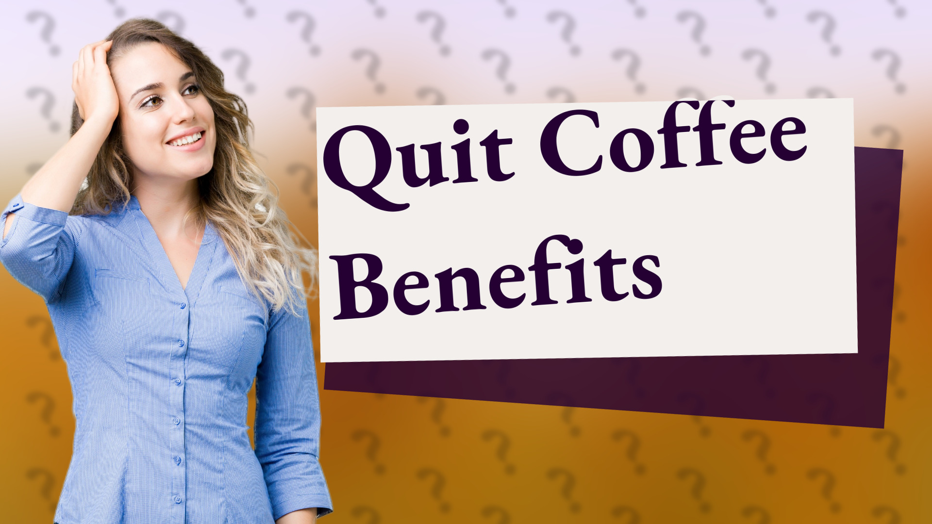 Quit Coffee Benefits