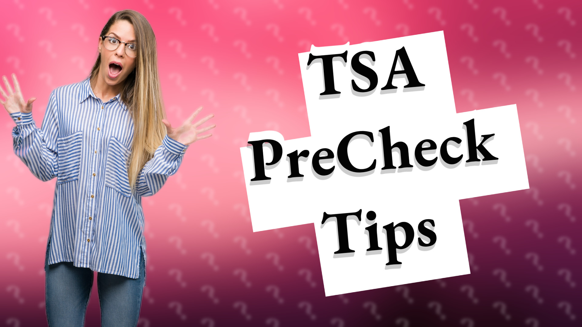 TSA PreCheck Tips