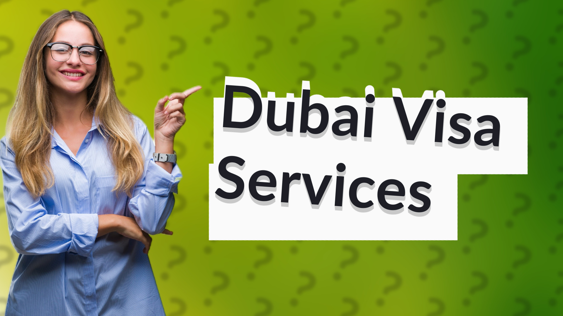 Dubai Visa Services