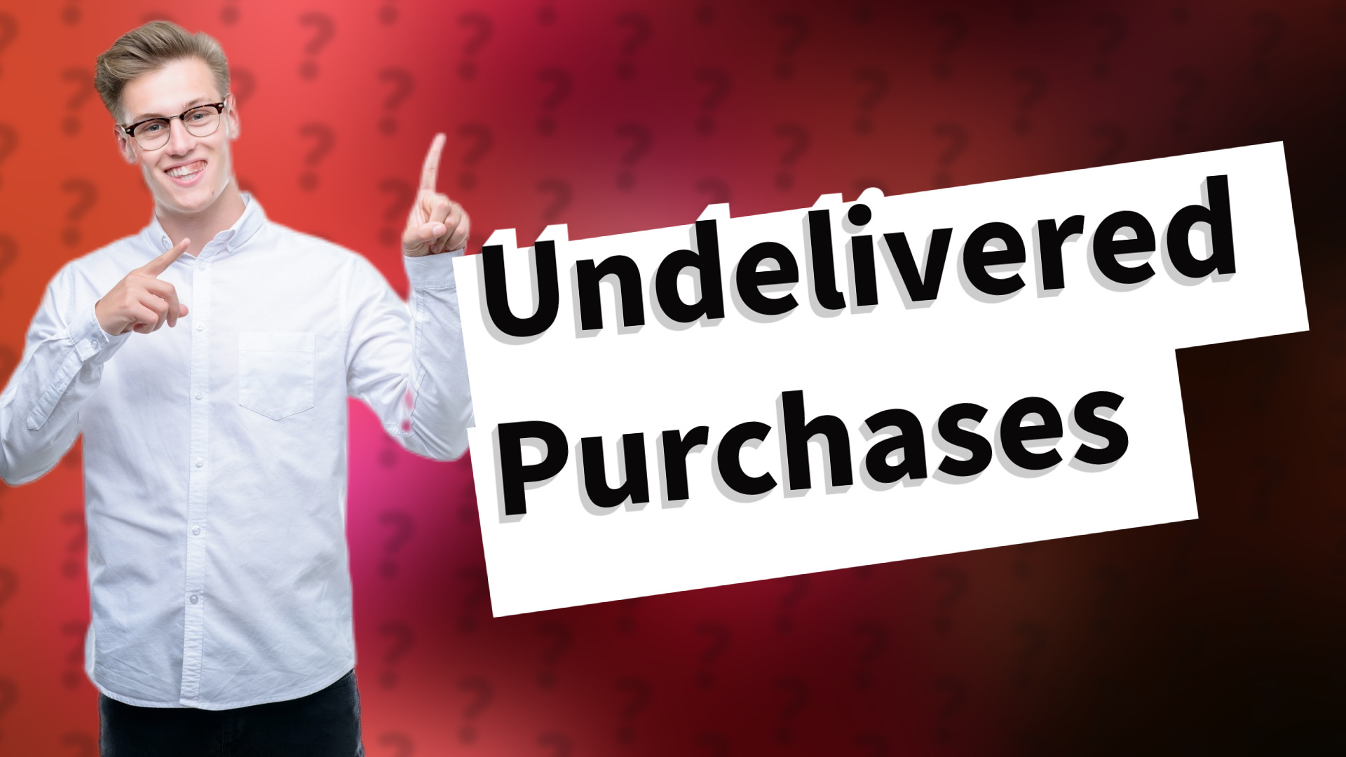 Undelivered Purchases