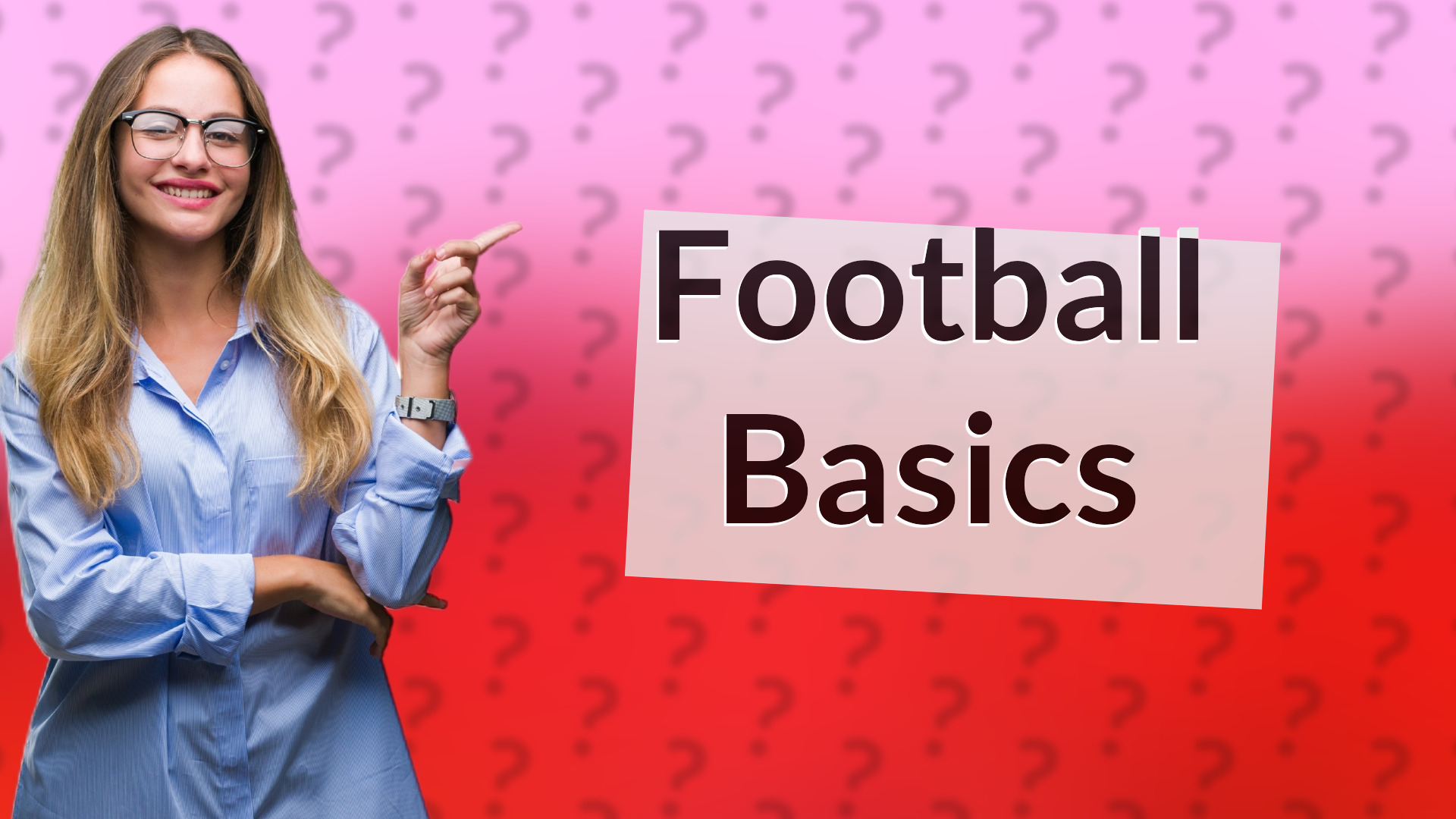 Football Basics