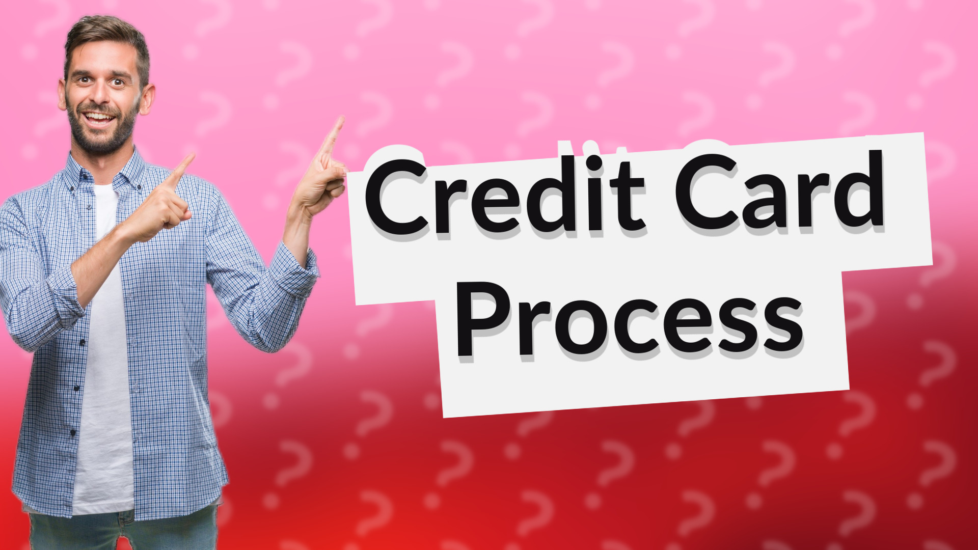 Credit Card Process