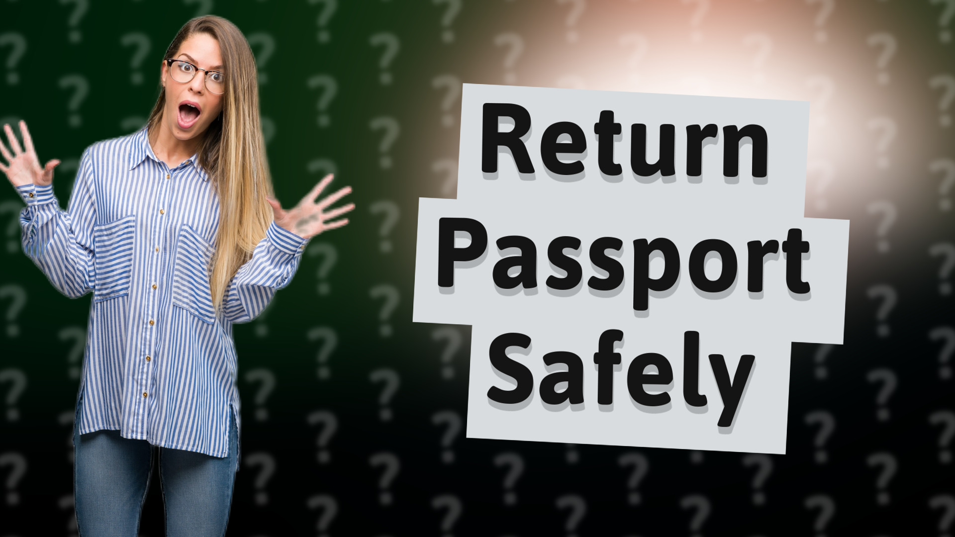 Return Passport Safely