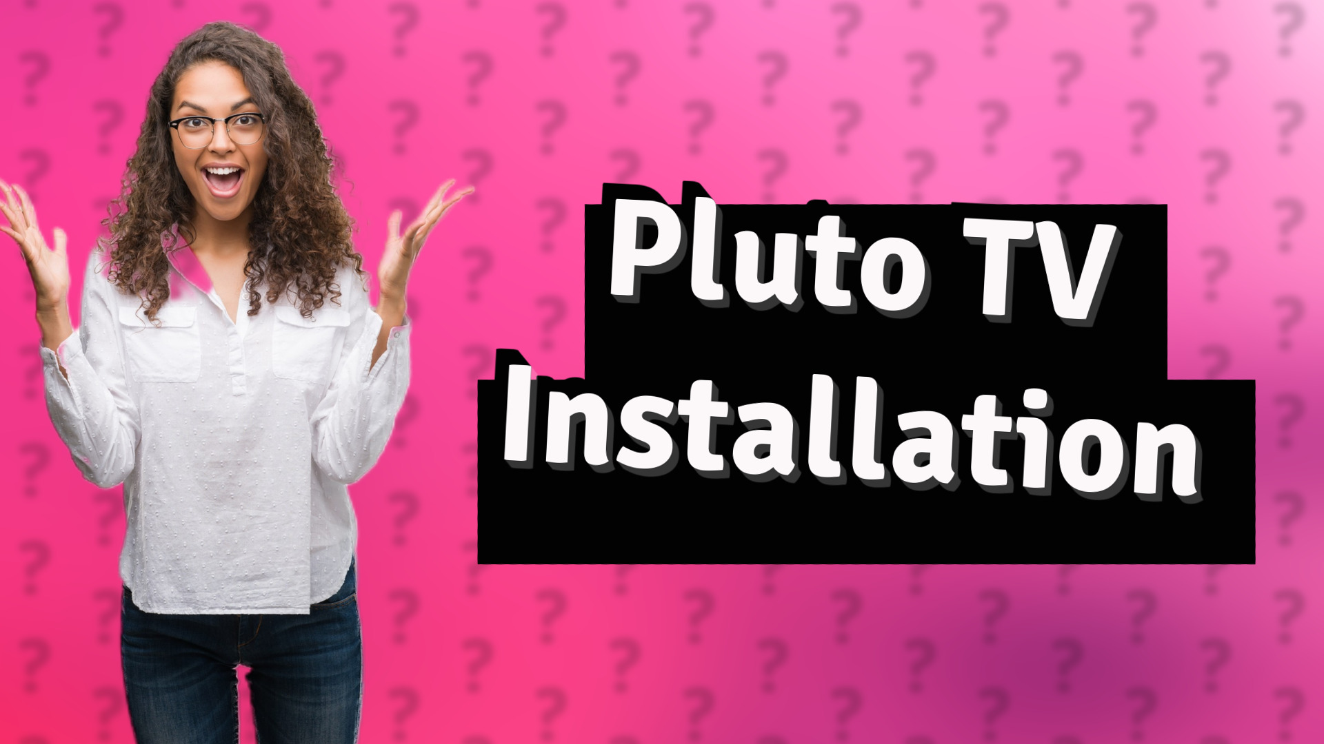 Pluto TV Installation