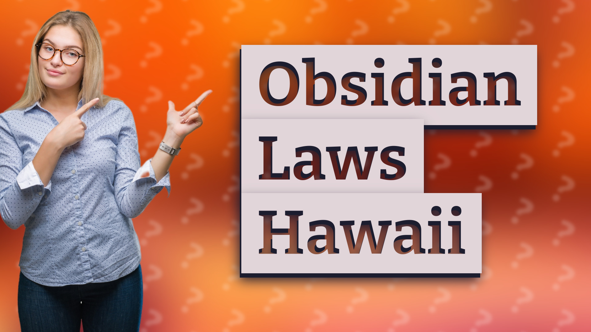 Obsidian Laws Hawaii
