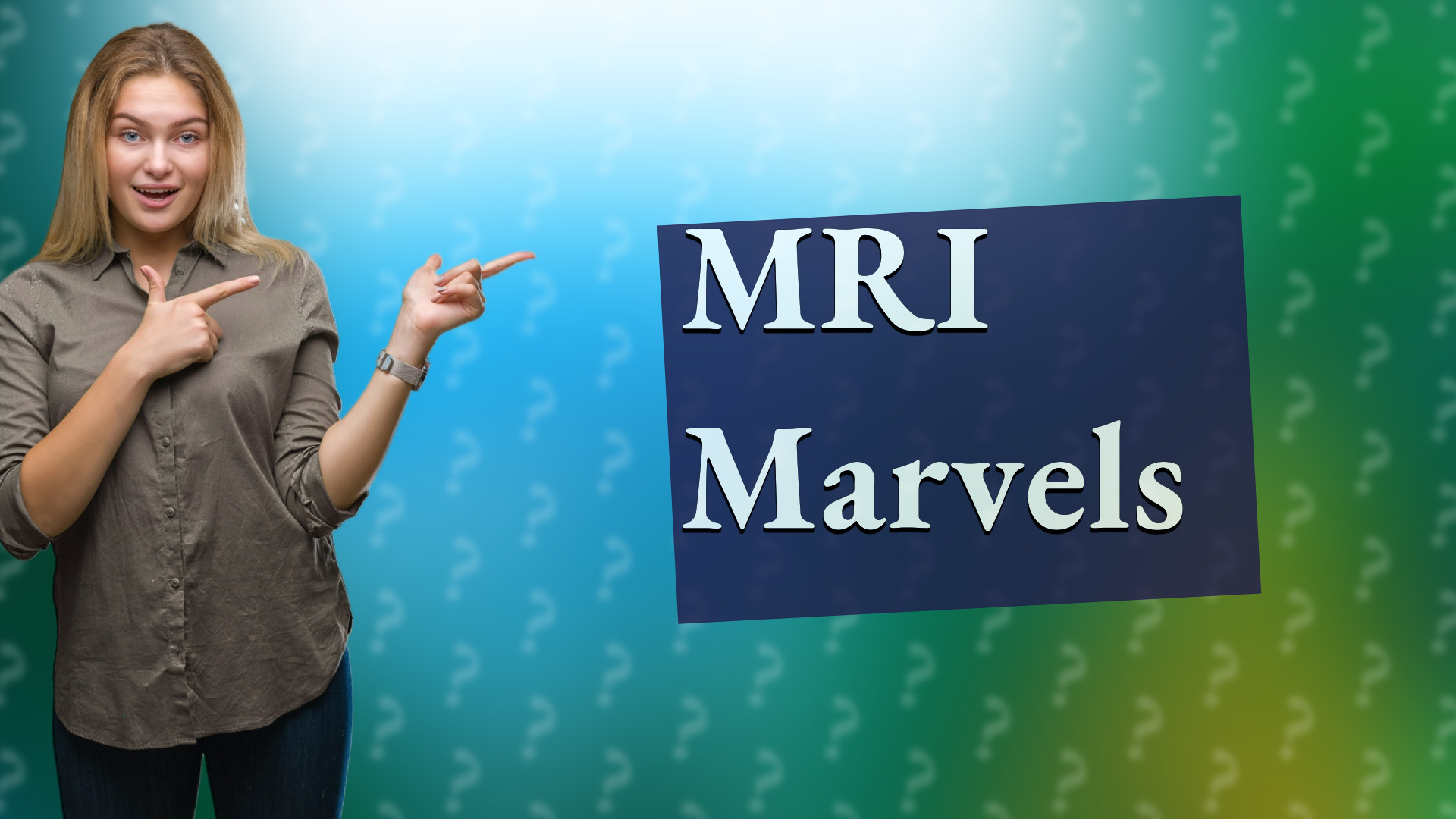 MRI Marvels