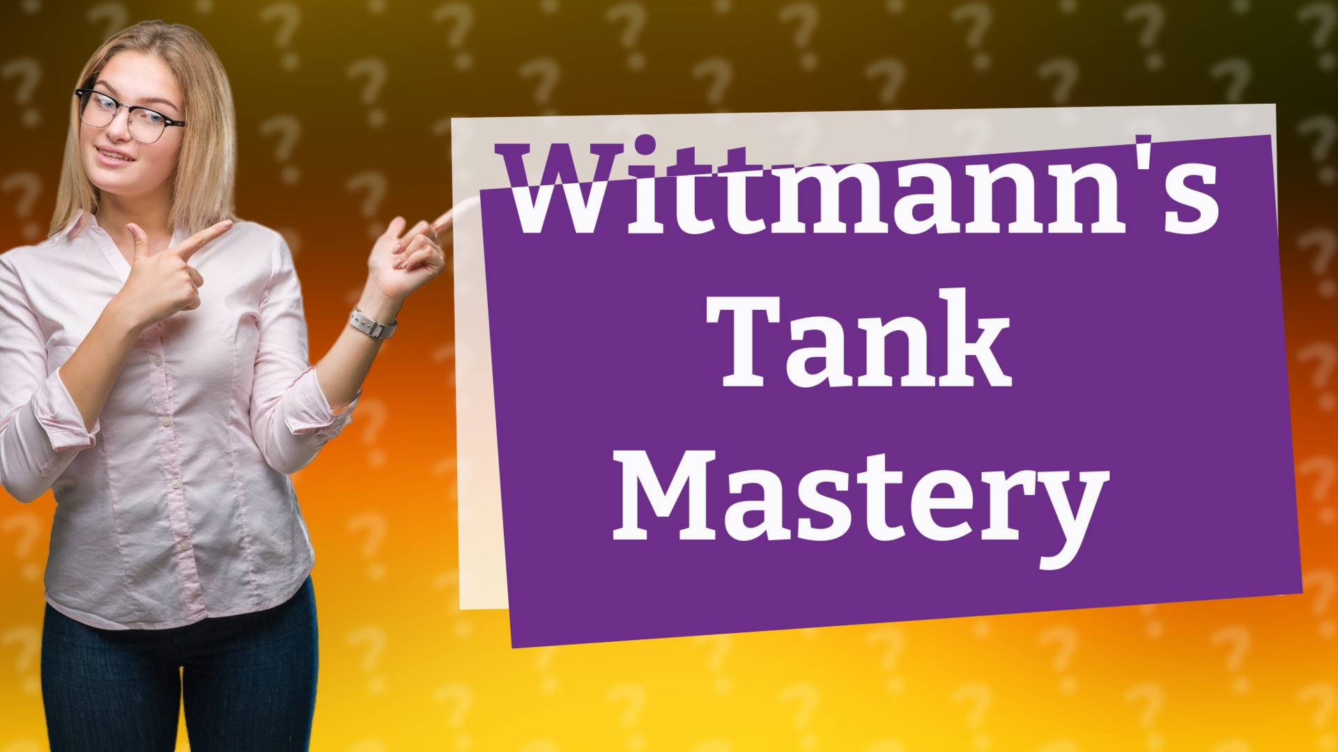 Wittmann's Tank Mastery