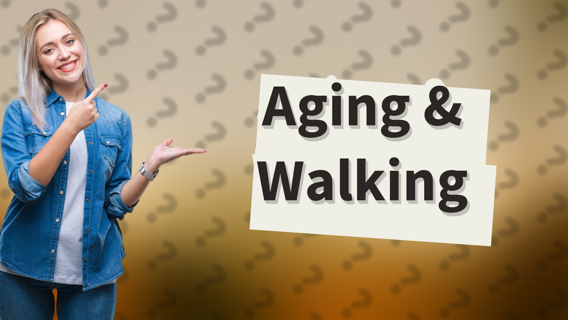 Aging & Walking