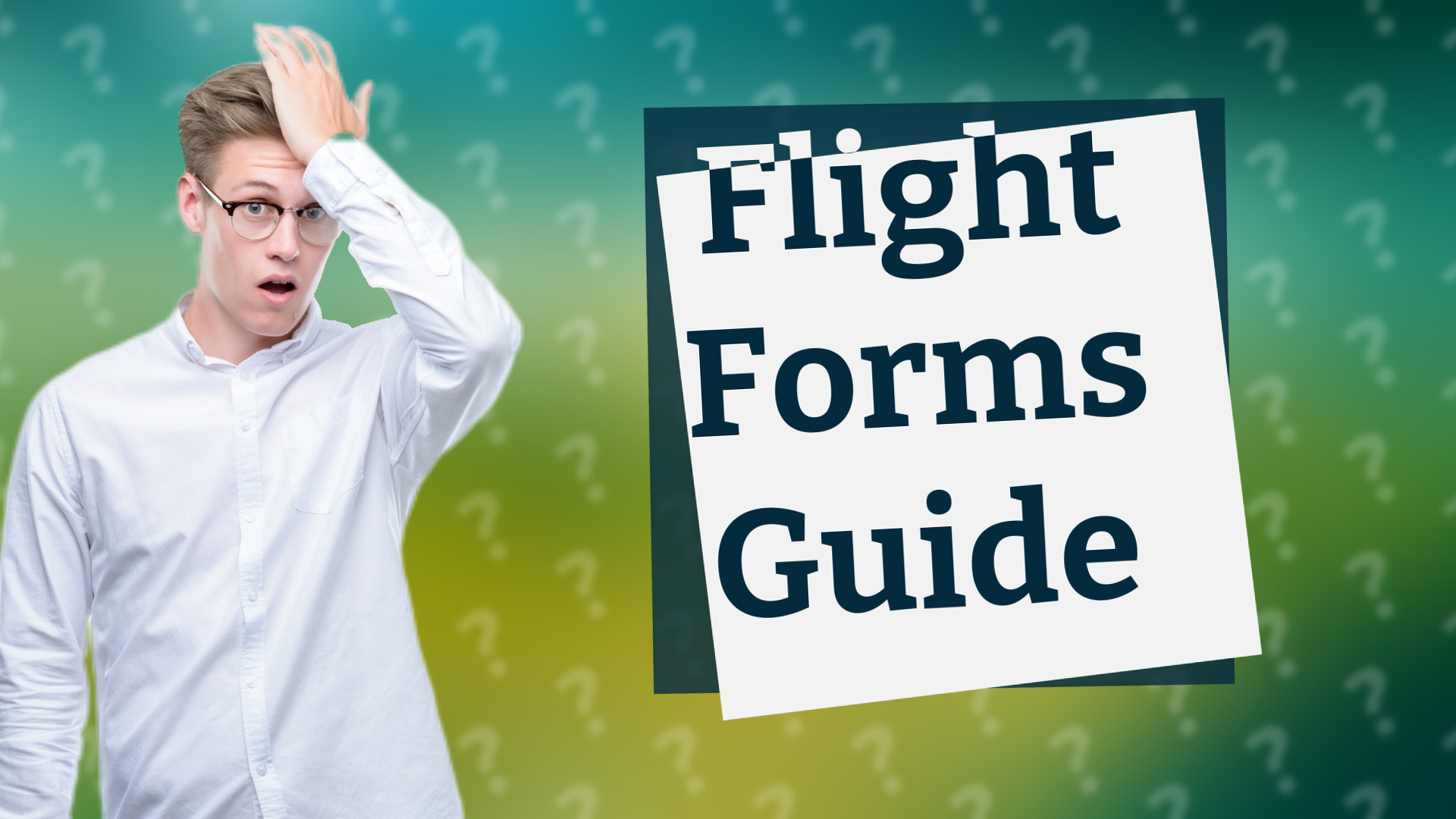 Flight Forms Guide