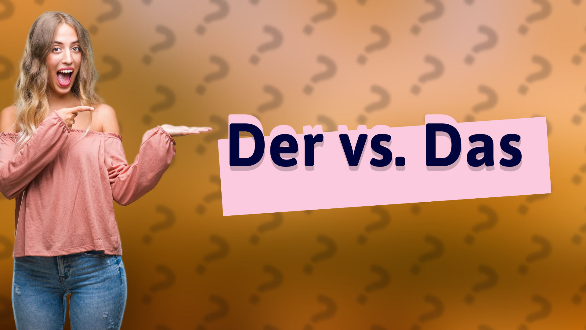 Der vs. Das