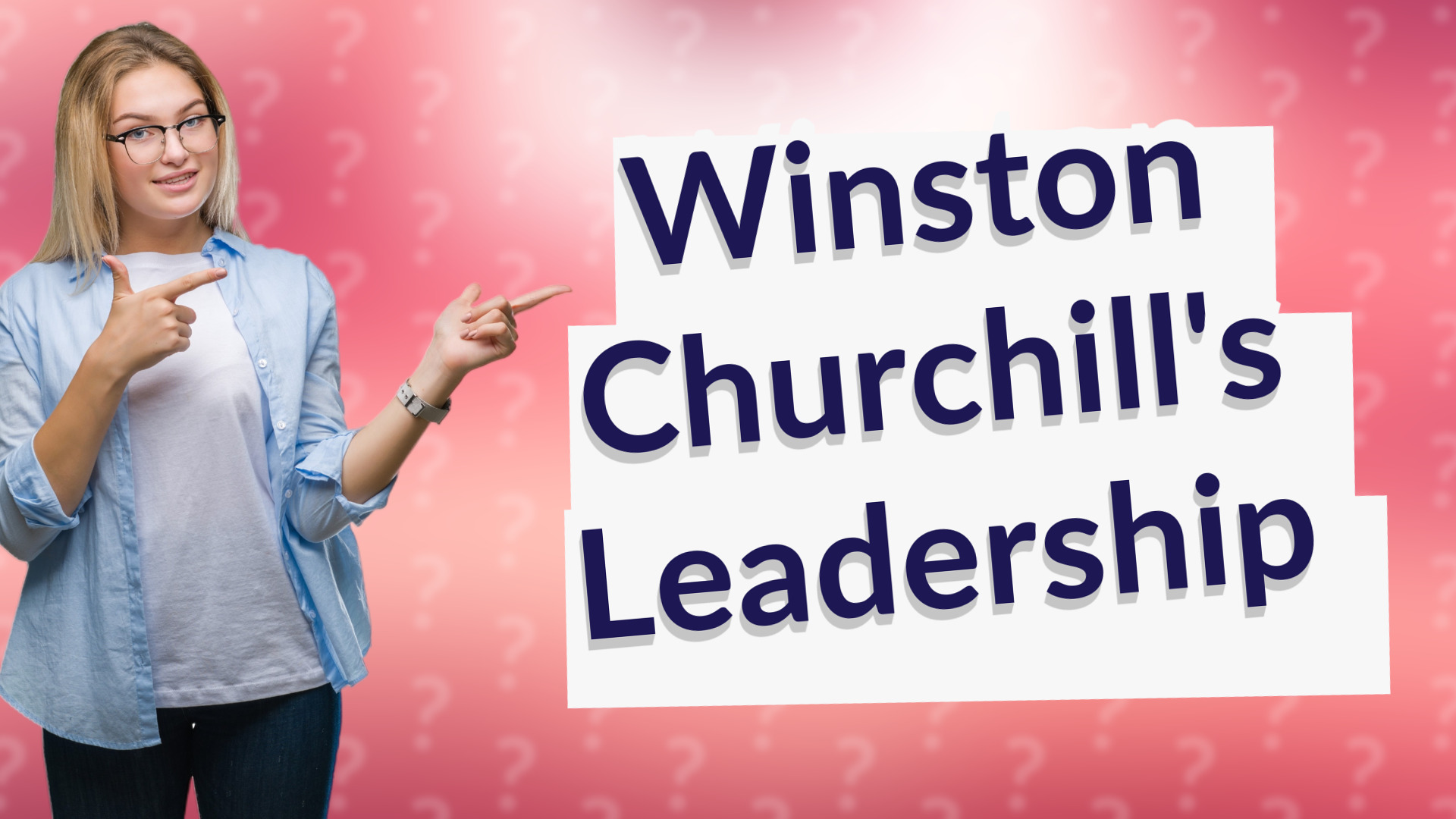 Winston Churchill's Leadership
