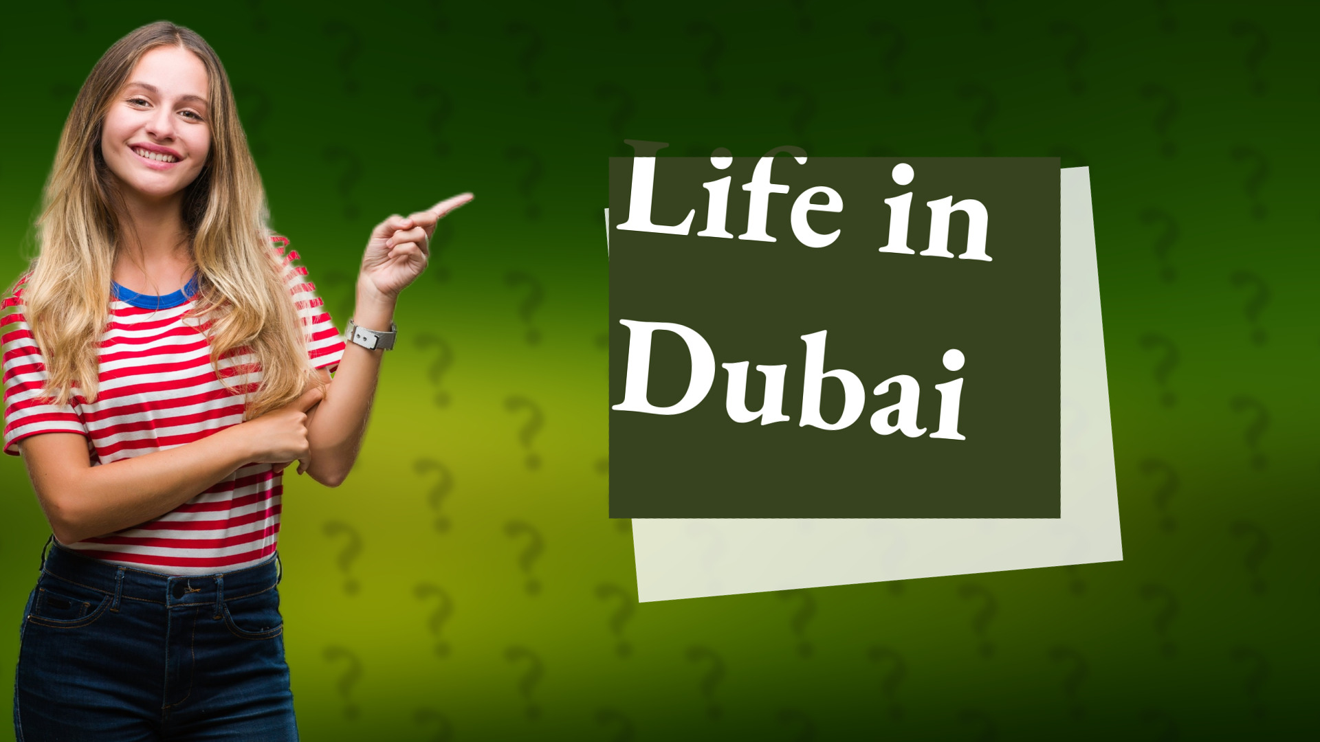 Life in Dubai
