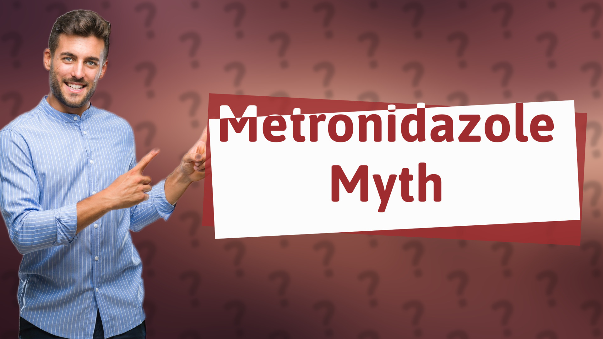 Metronidazole Myth