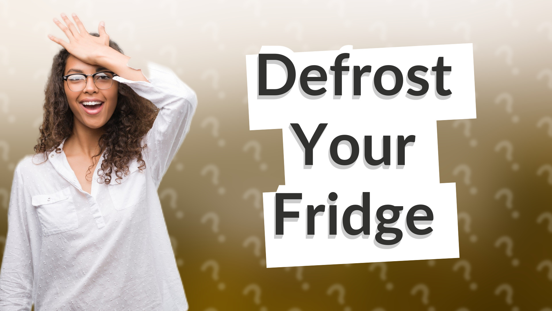 Defrost Your Fridge