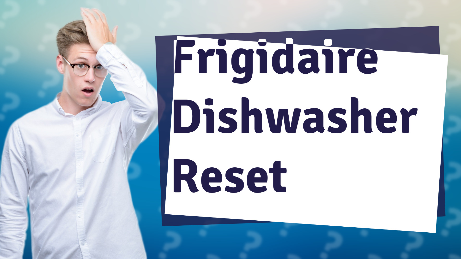 Frigidaire Dishwasher Reset