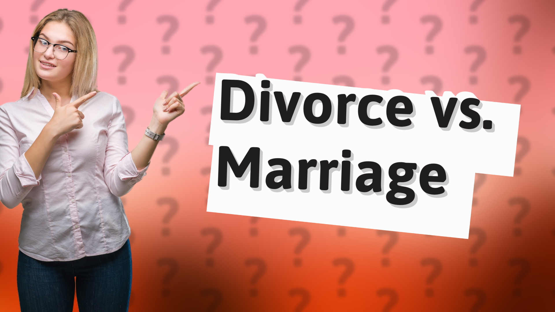 Divorce vs. Marriage