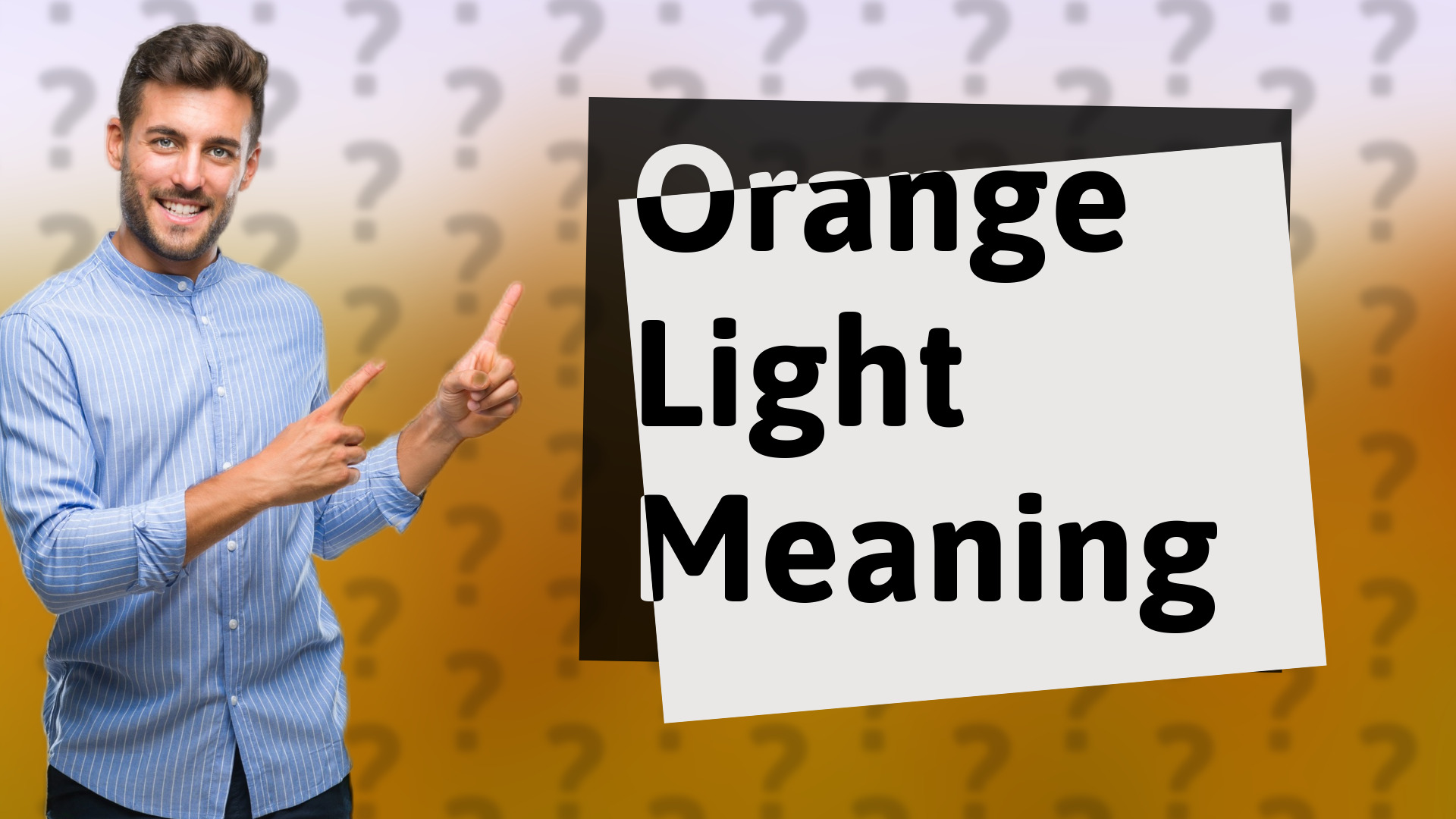 Orange Light Meaning