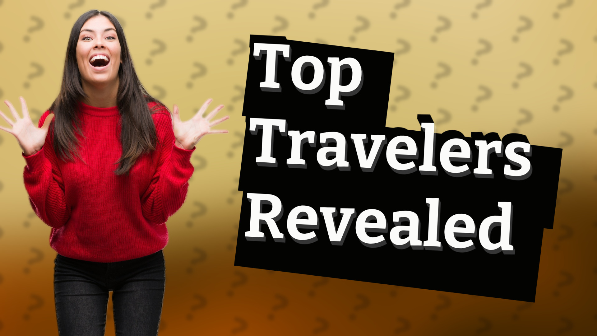 Top Travelers Revealed