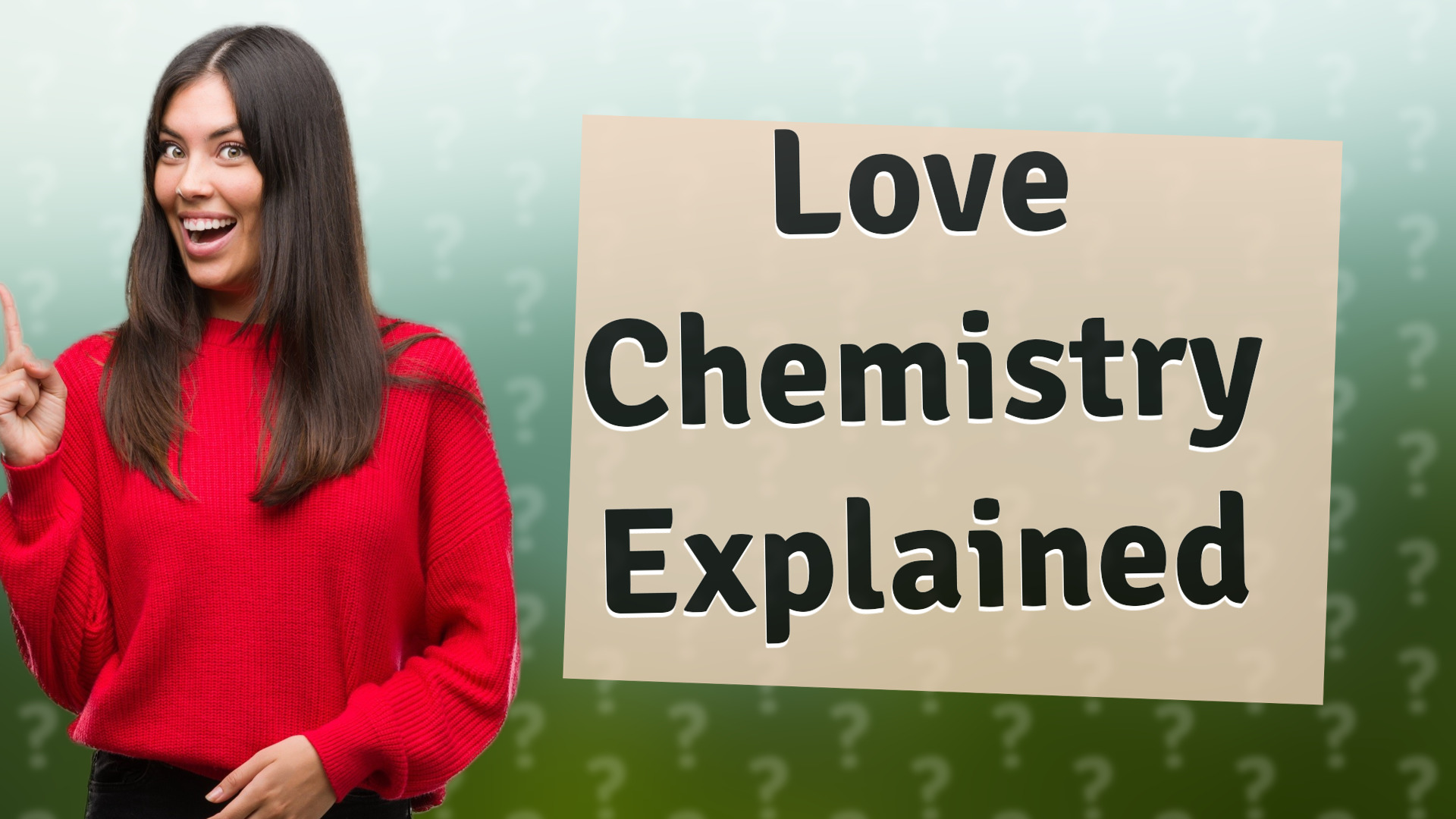 Love Chemistry Explained