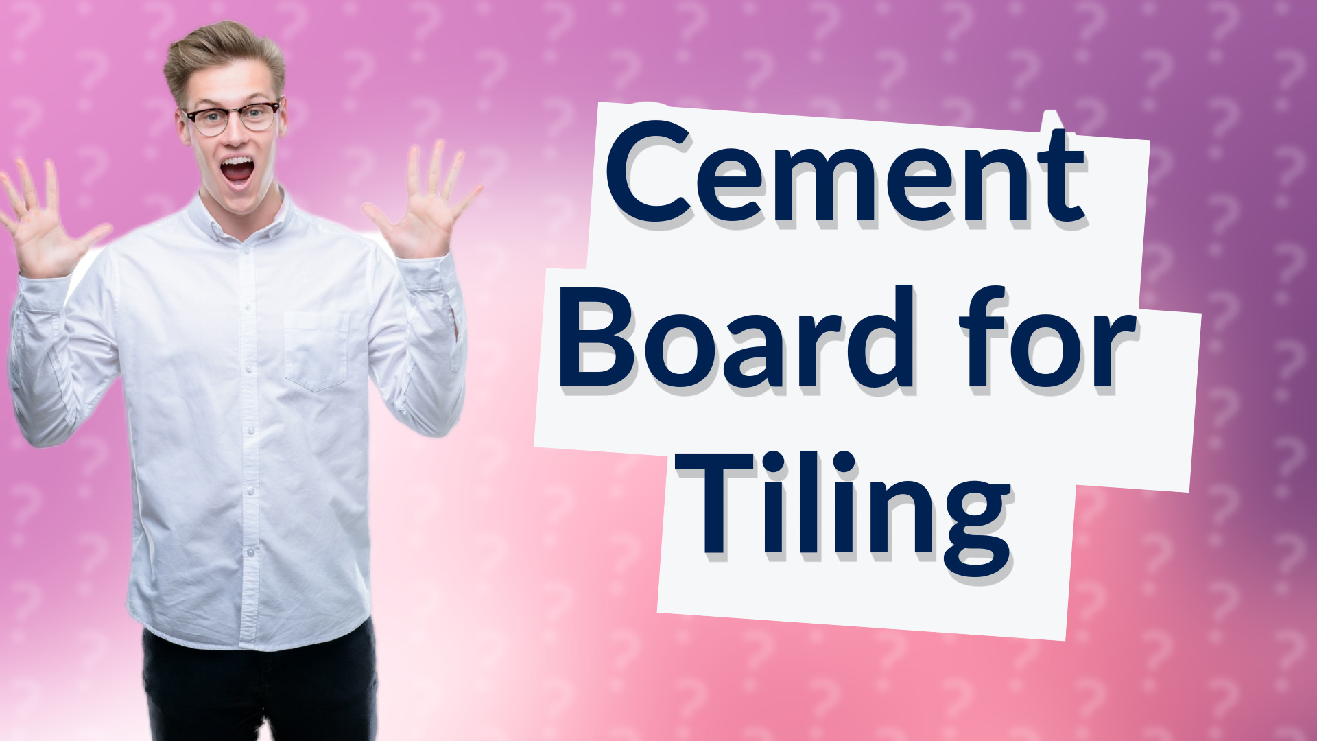 Cement Board for Tiling