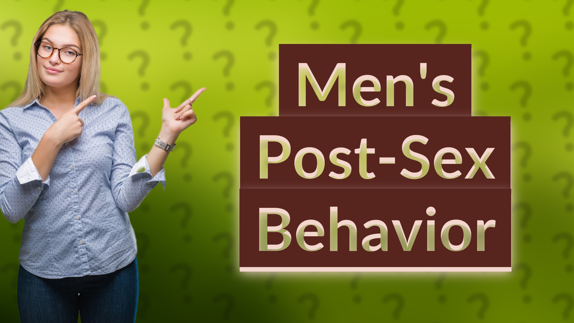 Men's Post-Sex Behavior